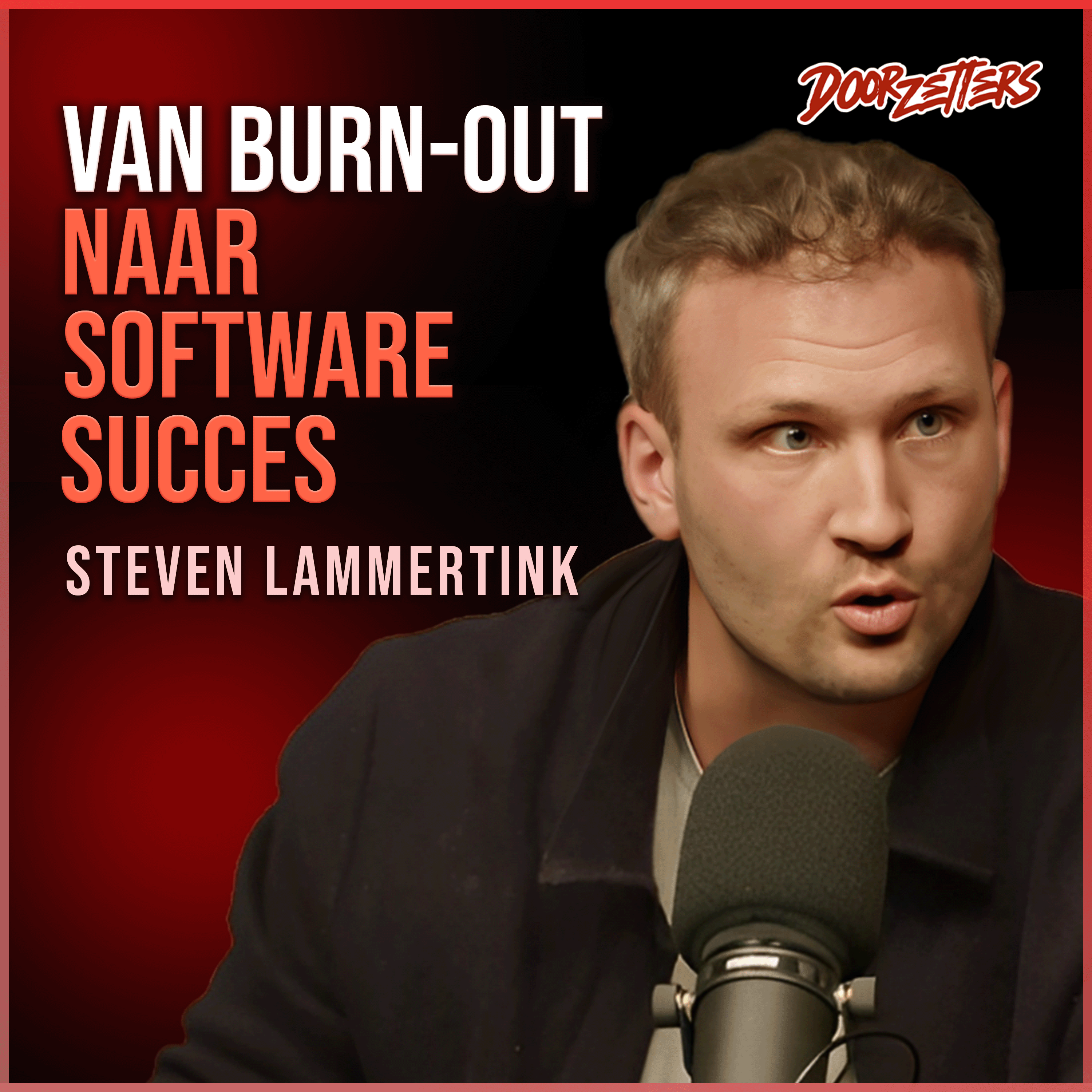 Doorzetters | met Ruud Hendriks en Richard Bross