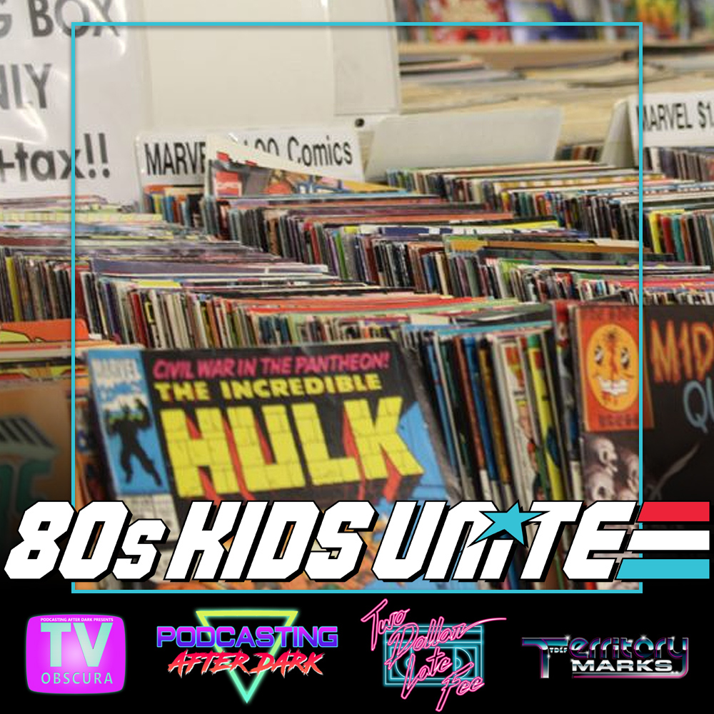 80s Kids Unite: Favorite Comic Con Memories episode artwork