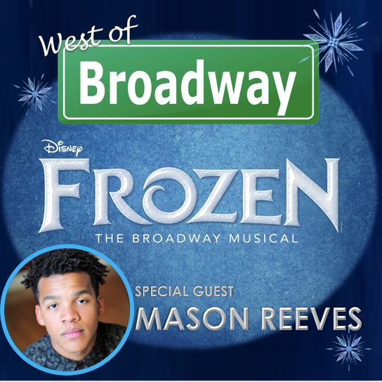 Mason Reeves - Disney's Frozen 1st National Tour episode artwork