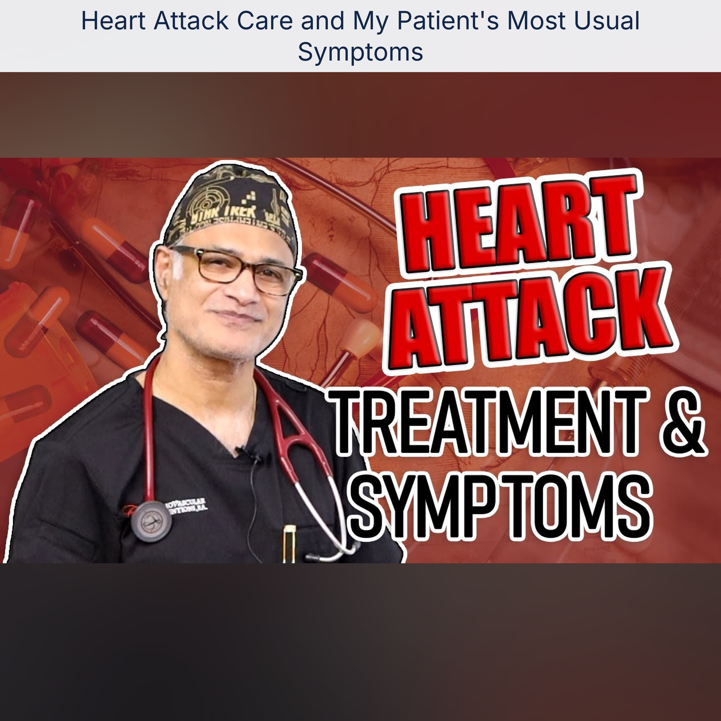 Heart Attack Care and My Patient's Most Usual Symptoms episode artwork
