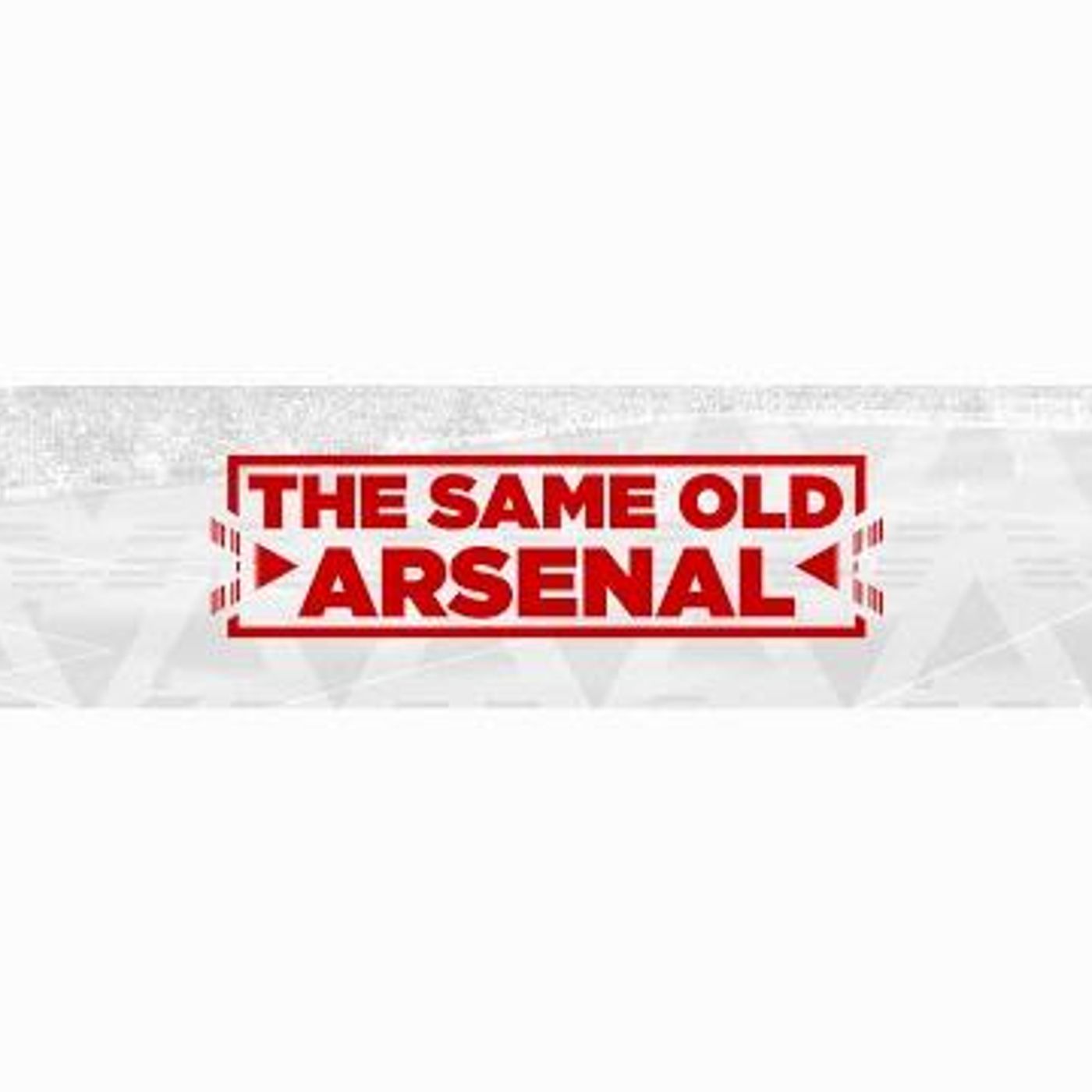 The Return Of The Same Old Arsenal | He isnt to bad is he | episode artwork