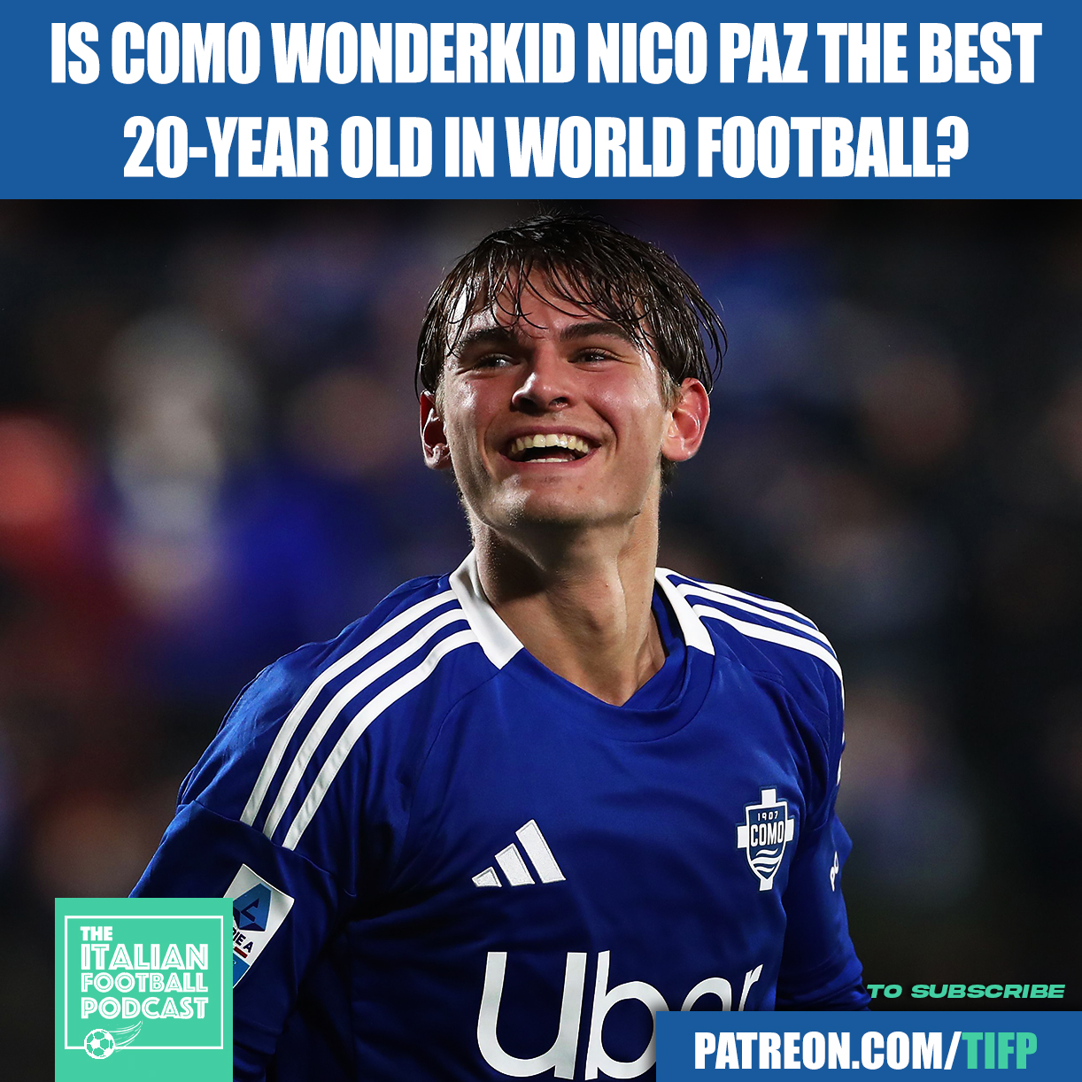 Is Ex Real Madrid Youth Prodigy & Como Wonderkid Nico Paz The Best 20-Year Old In World Football?