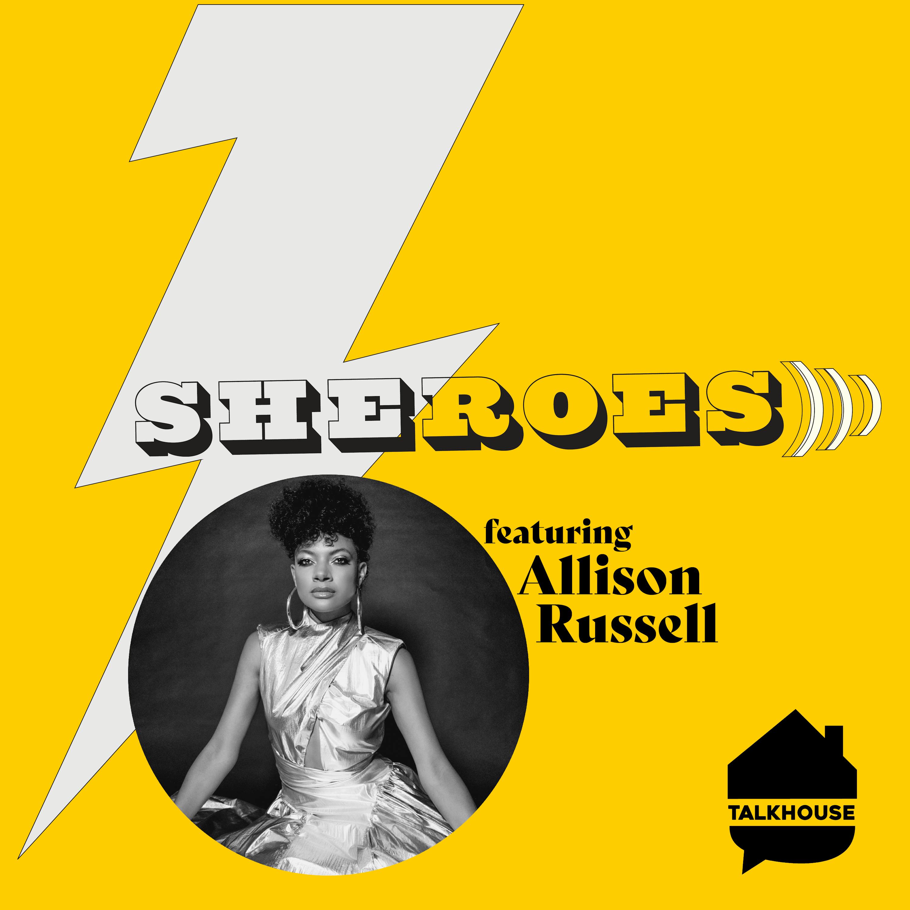 A SHERO's Journey: Allison Russell