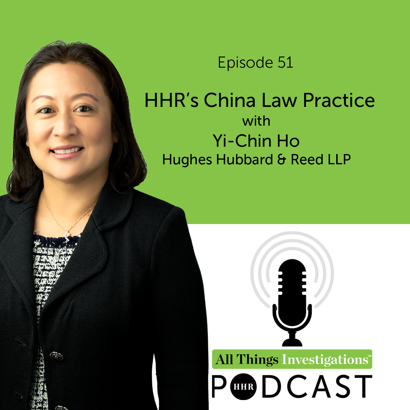 Yi-Chin Ho on HHR’s China Law Practice episode artwork