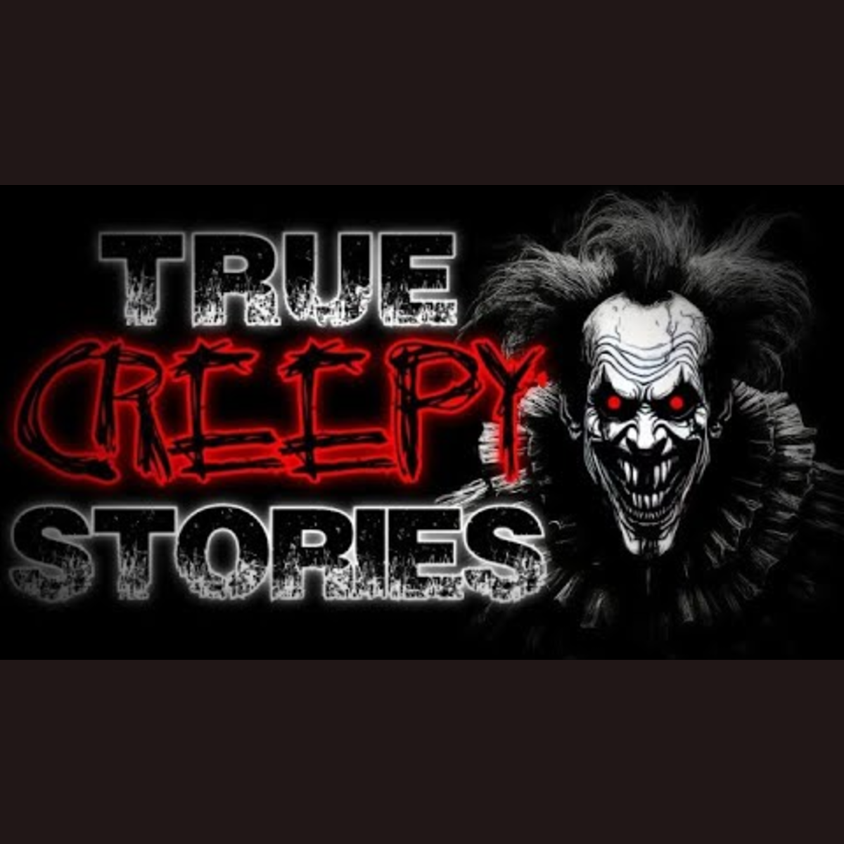 True Creepy Stories to Fall Asleep To