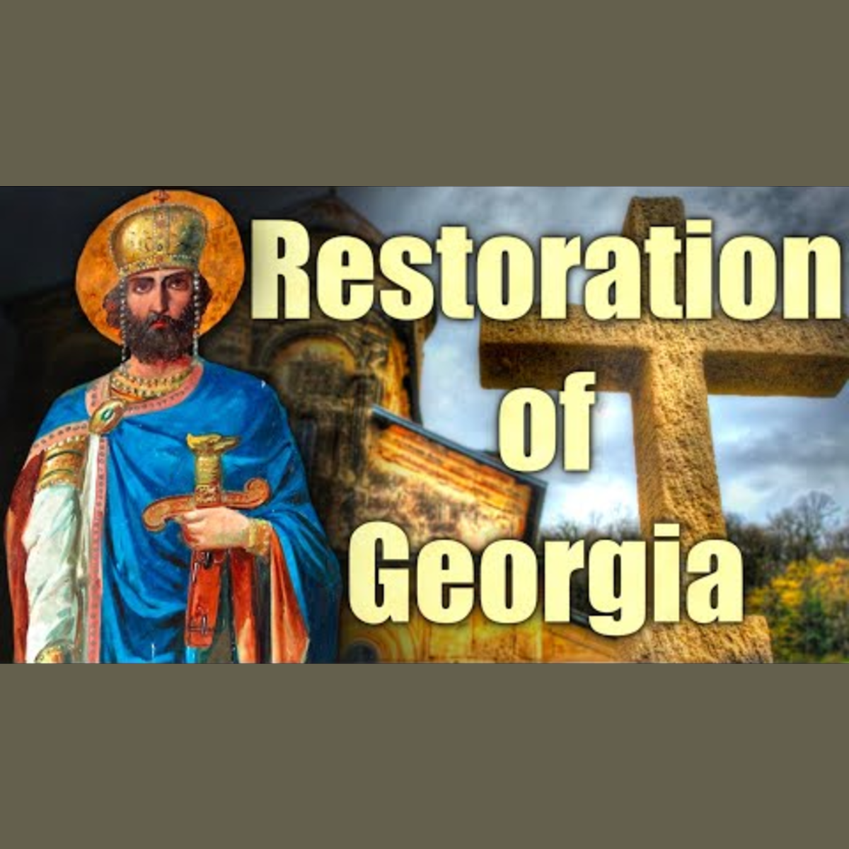 Rebuilding Georgia: The Legacy of King David IV episode artwork