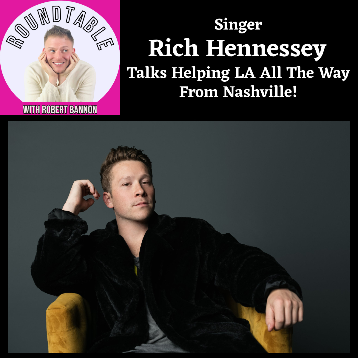 Singer Rich Hennessey Helps LA Fire Victims All The Way From Nashville!