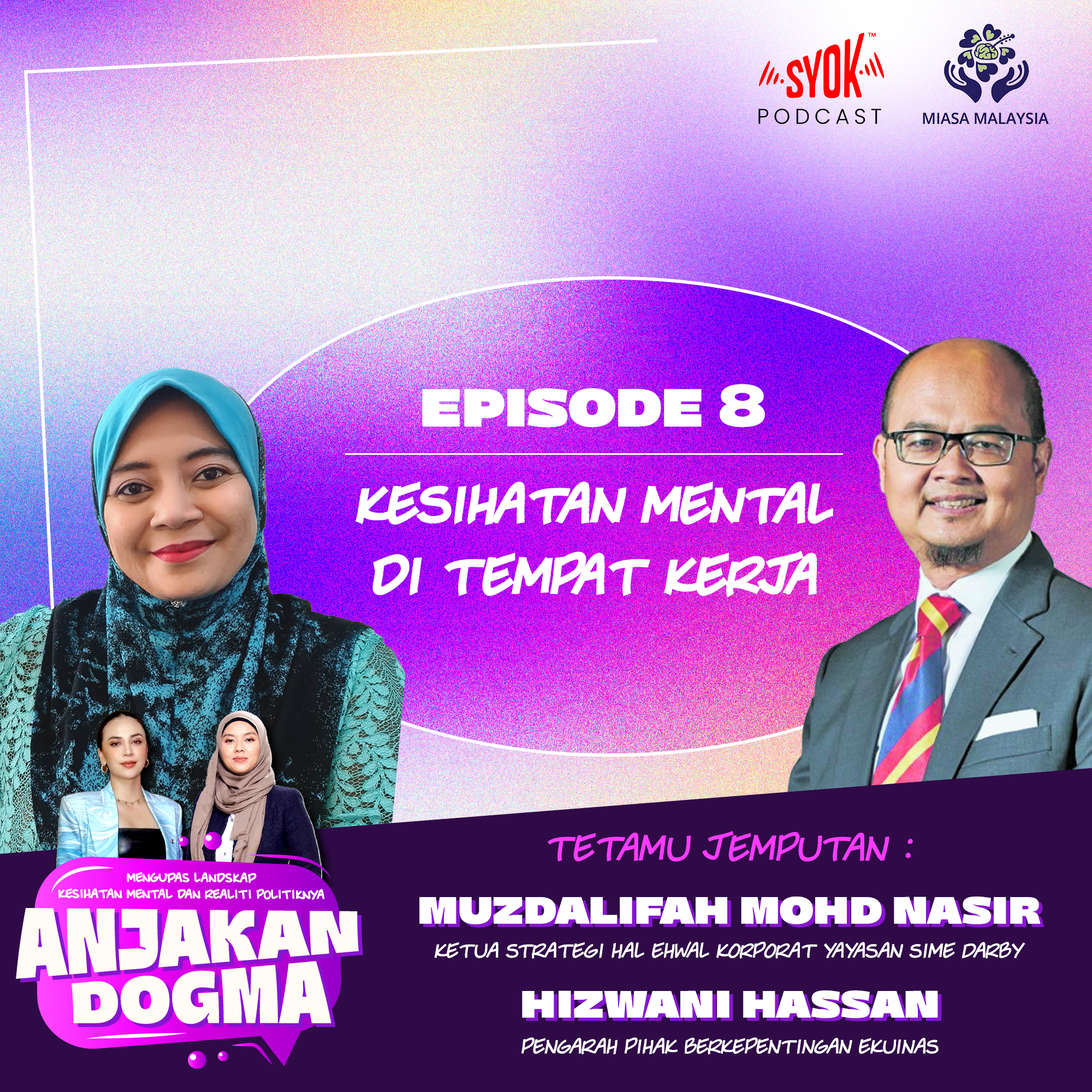 Kesihatan Mental Di Tempat Kerja | Anjakan Dogma EP8