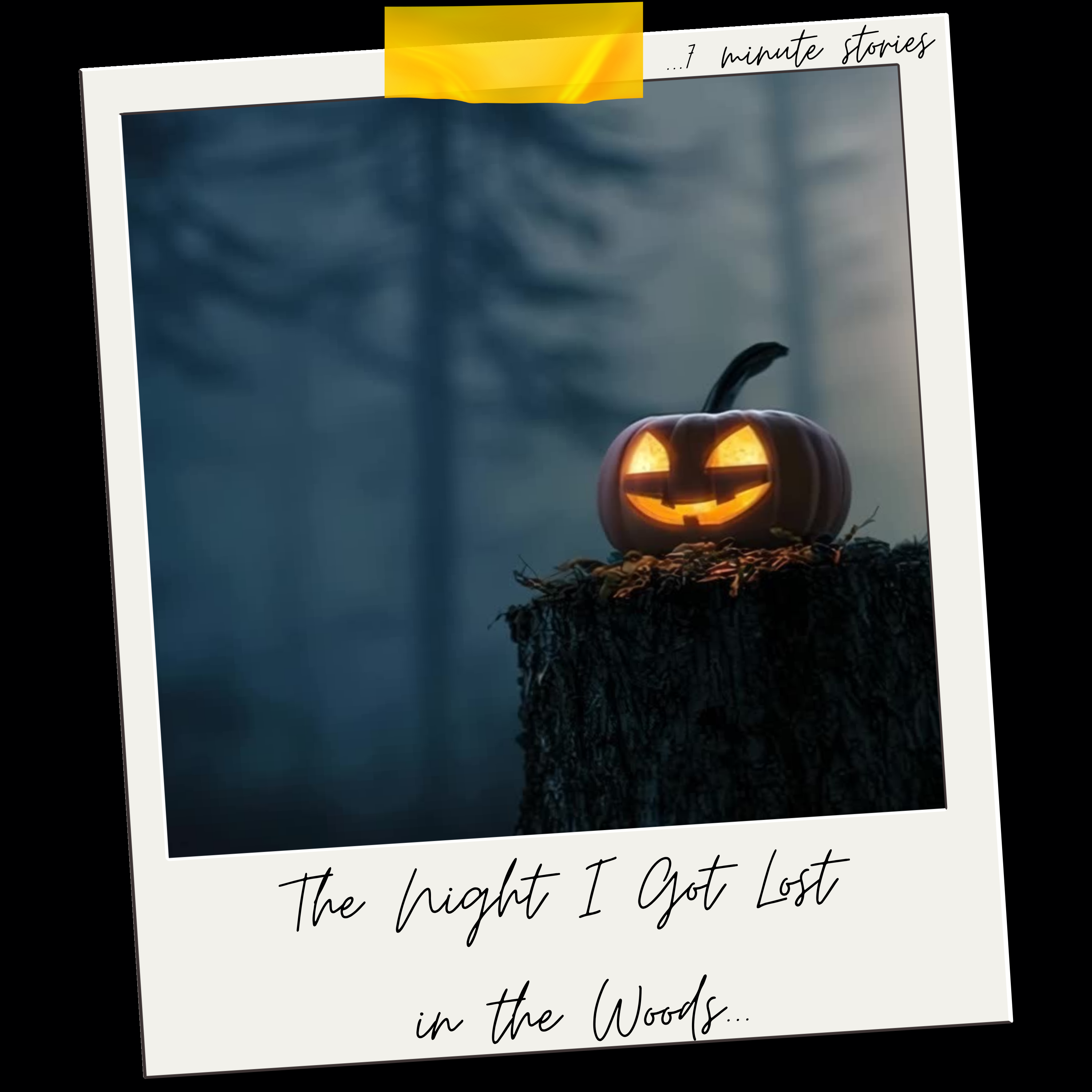 The Night I Got Lost in the Woods | A Halloween Story