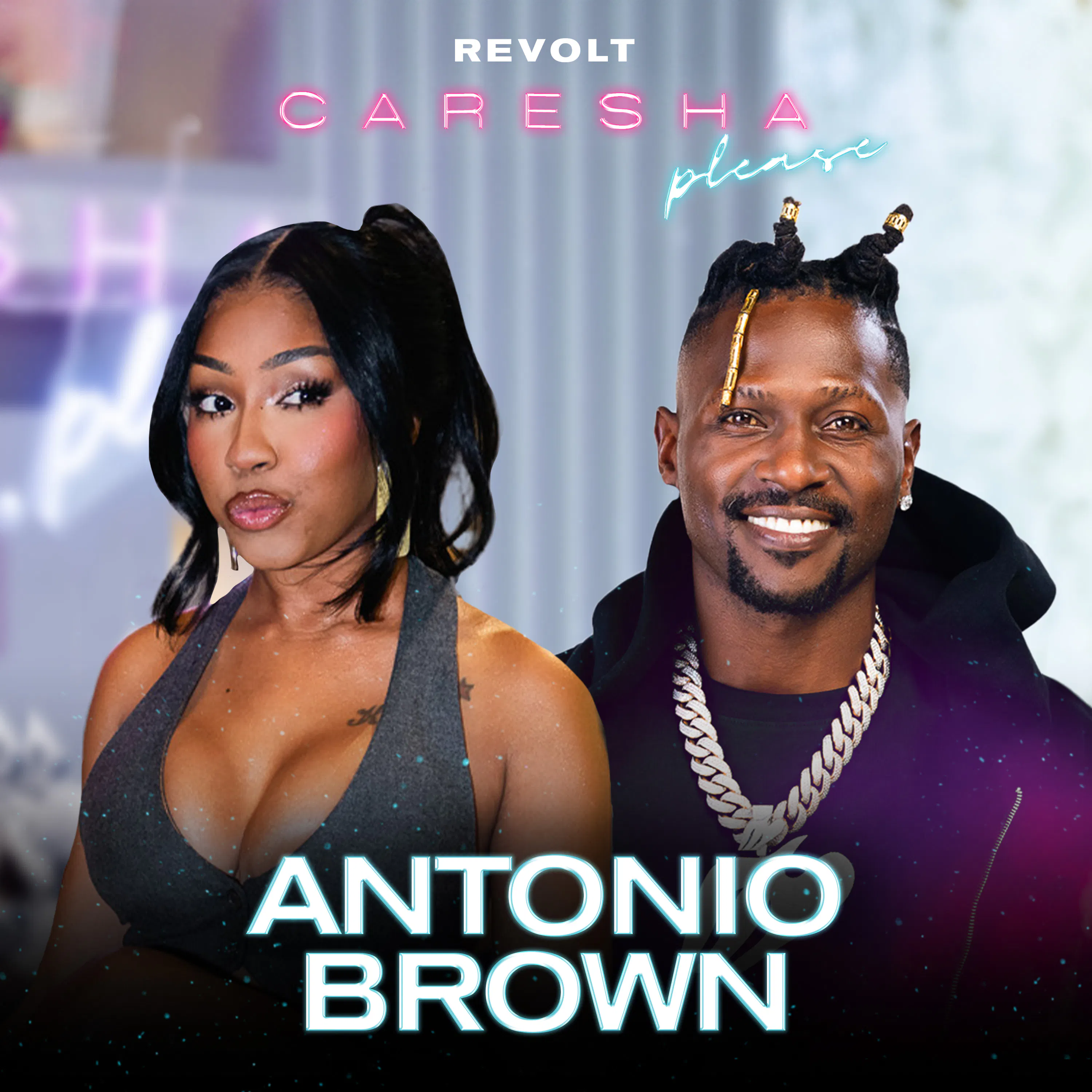 Antonio Brown Talks CTE Trauma, NFL Exit, Tom Brady, Trump, Fatherhood & More | Caresha Please episode artwork