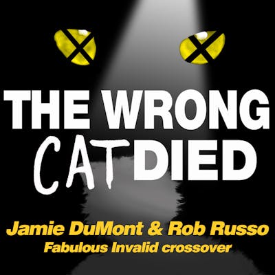 Ep30 - Jamie DuMont & Rob Russo: A "Fabulous Invalid" Crossover
