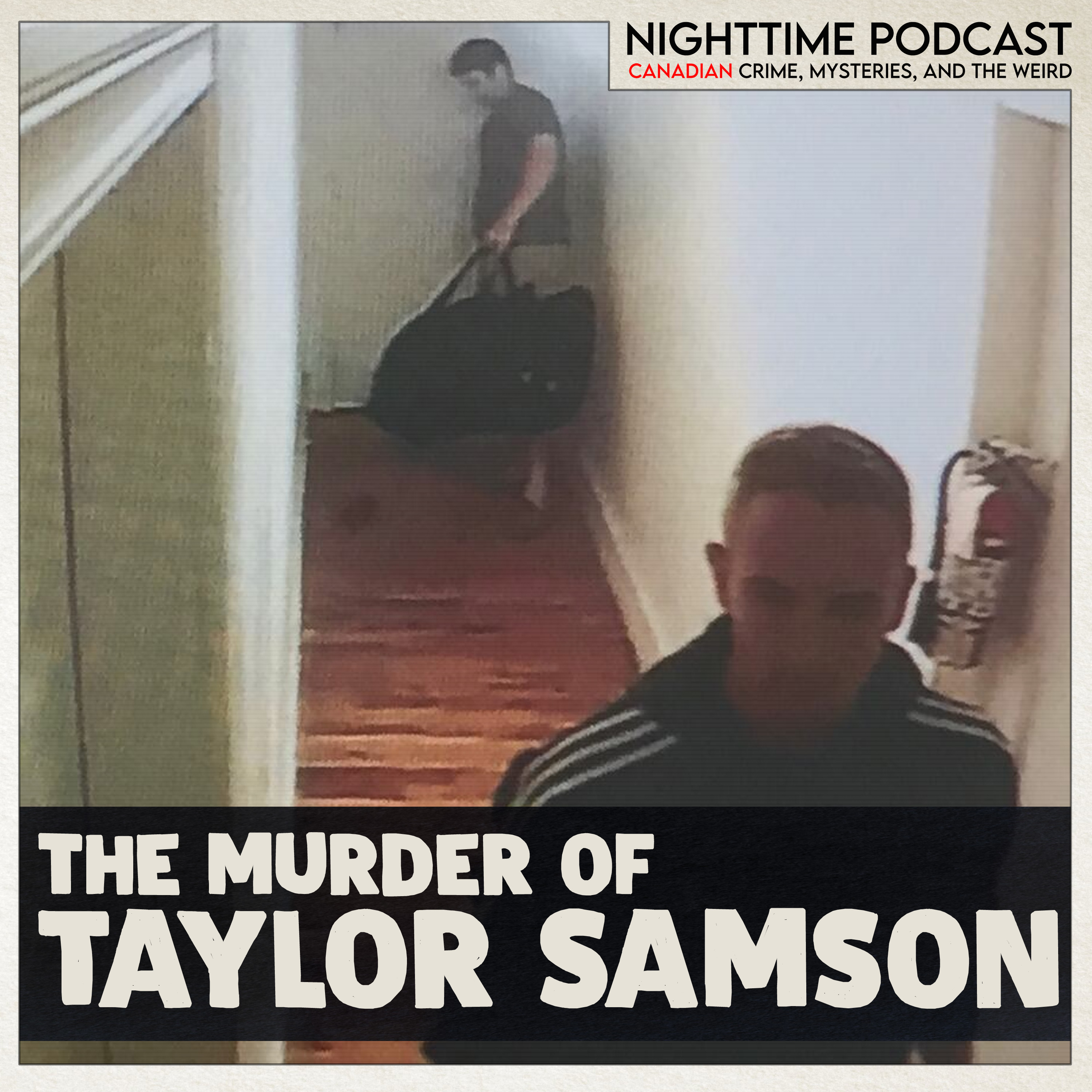 The Murder of Taylor Samson - 1 - The Disappearance