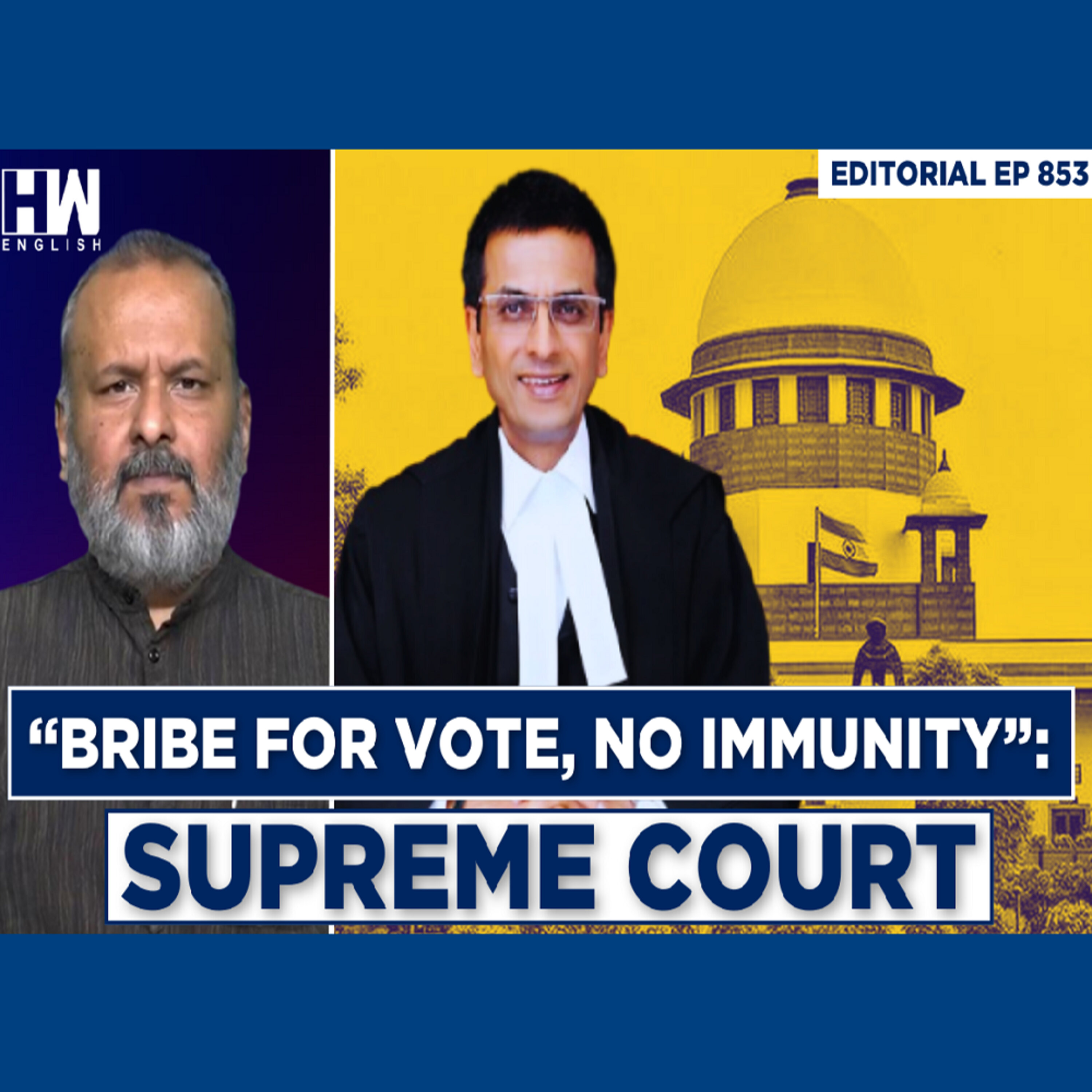 Editorial With Sujit Nair | “No Immunity For Legislators Taking Bribe For Vote/Speech”: SC episode artwork