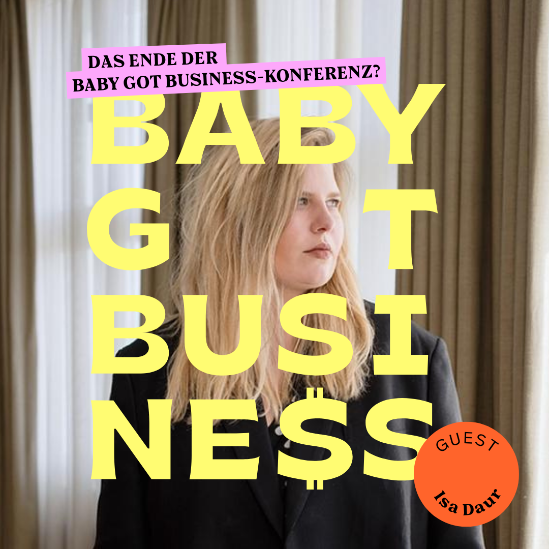 Isa Daur: Das Ende der Baby got Business-Konferenz? [Video]