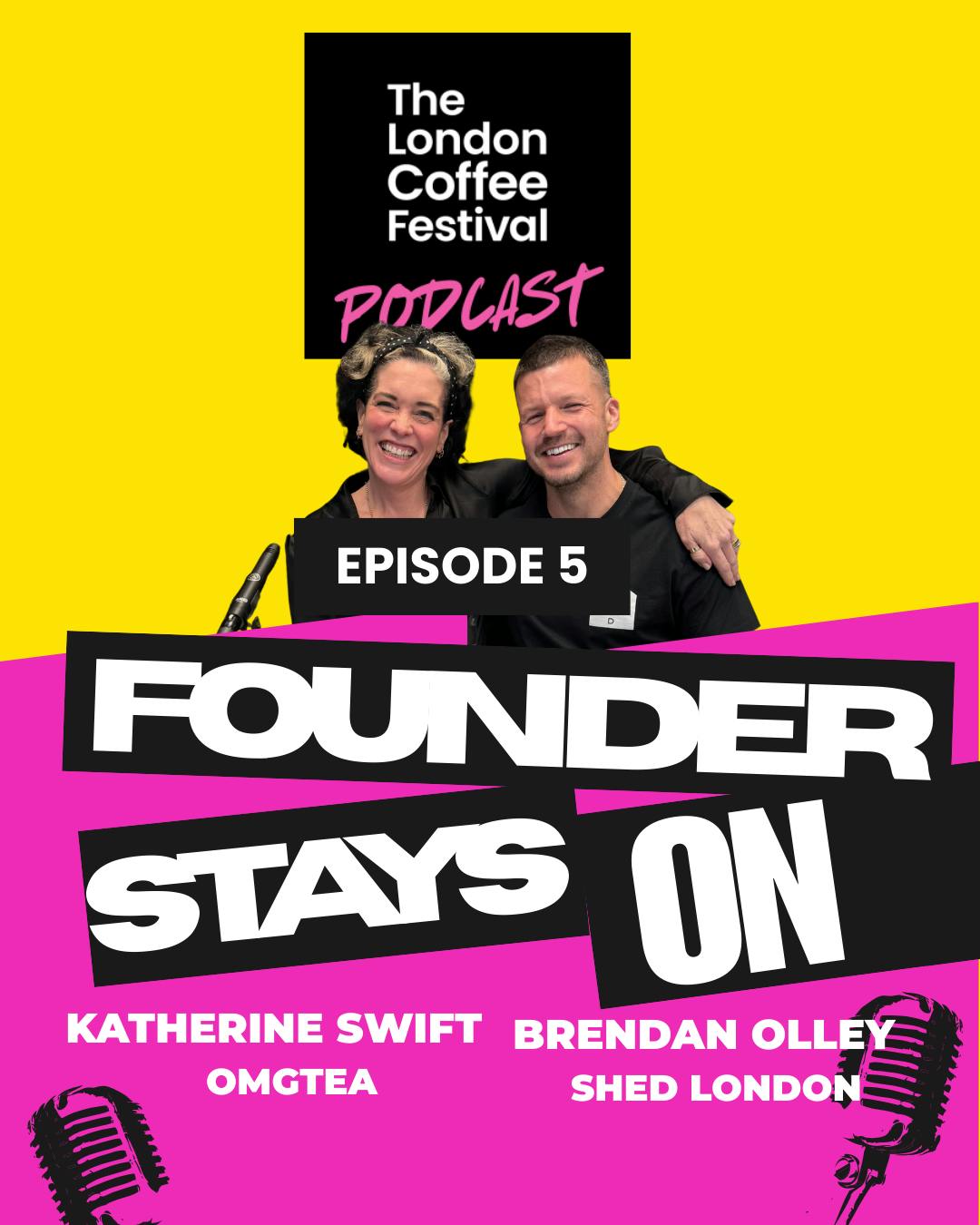 Founder Stays On Podcast: Episode 5 with Katherine Swift and Brendan Olley Founder Stays On Podcast: Episode 5 with Katherine Swift and Brendan Olley