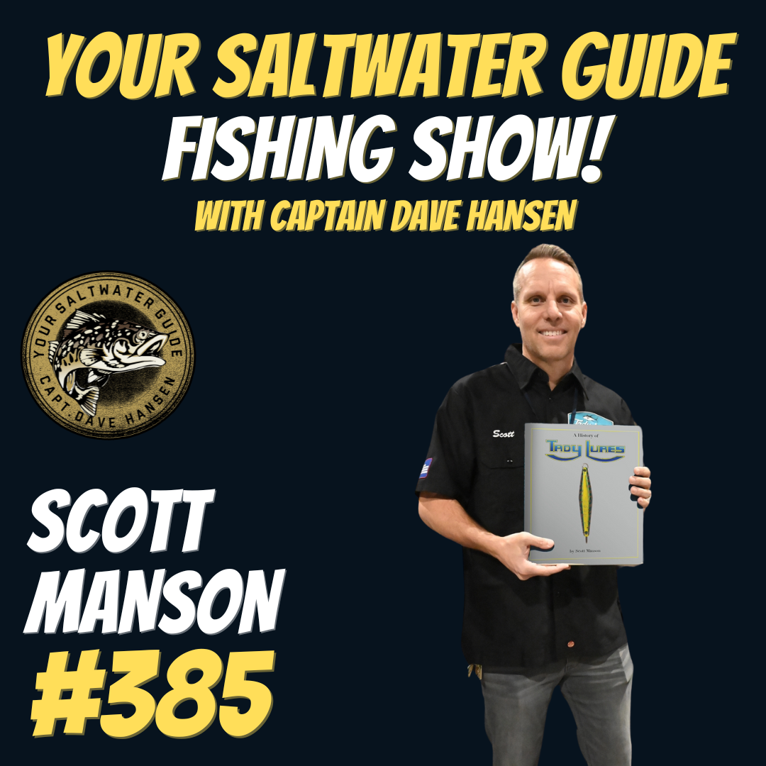 Your Saltwater Guide Fishing Podcast