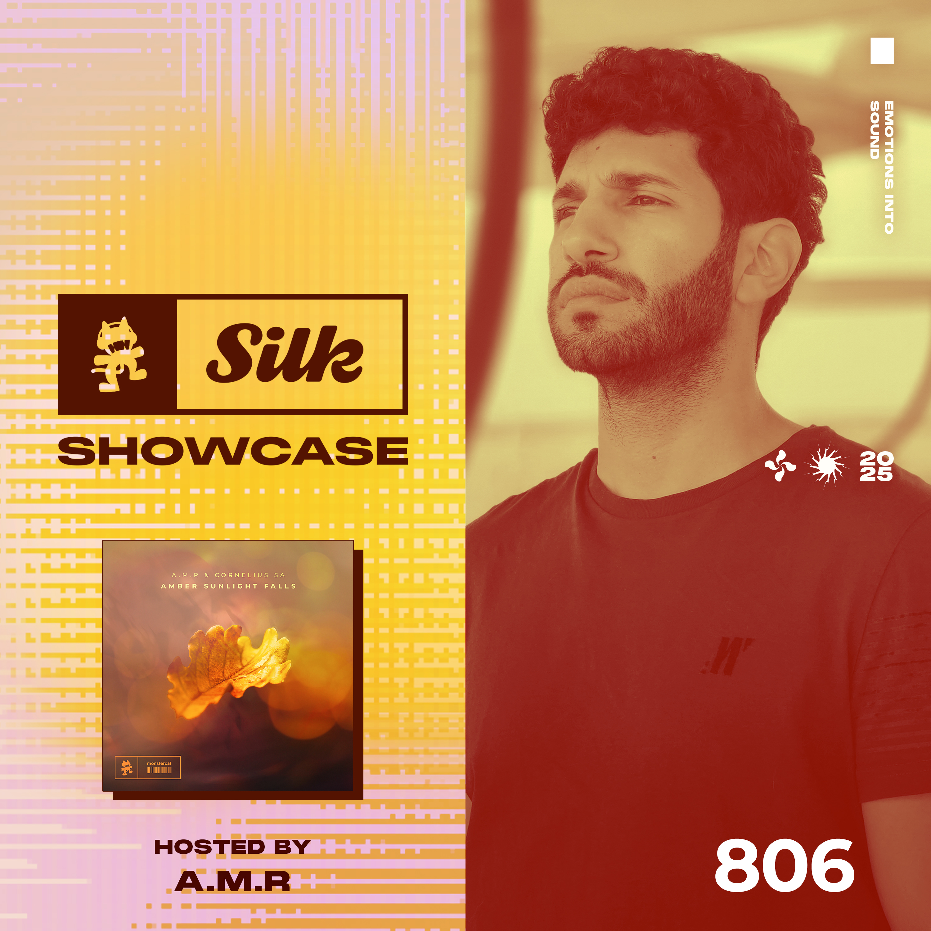 Monstercat Silk Showcase 806 (Hosted by A.M.R)
