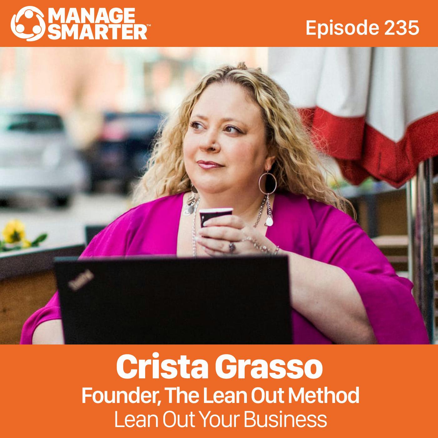 235: Crista Grasso: The Best Way to Scale Your Small Business
