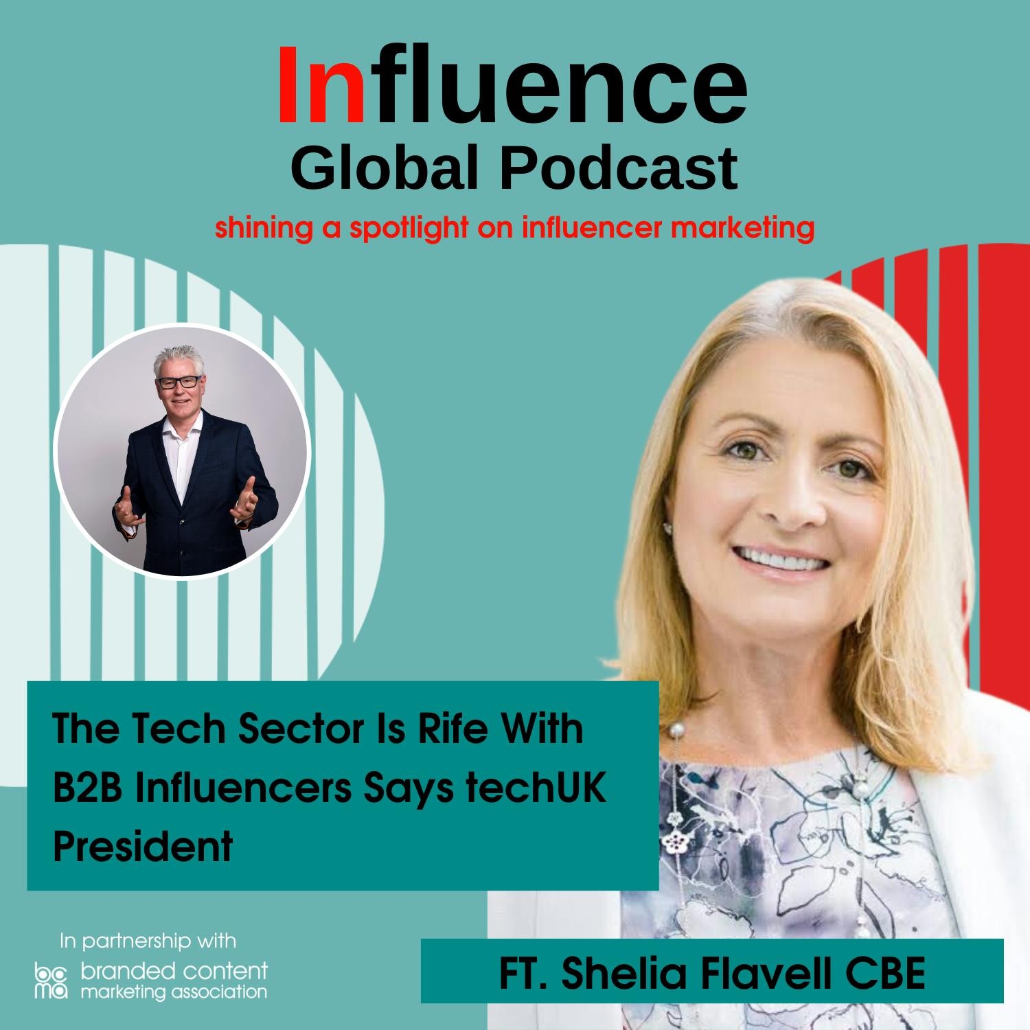 S6 Ep4: The Tech Sector Is Rife With B2B Influencers Says Shelia Flavell CBE, techUK President
