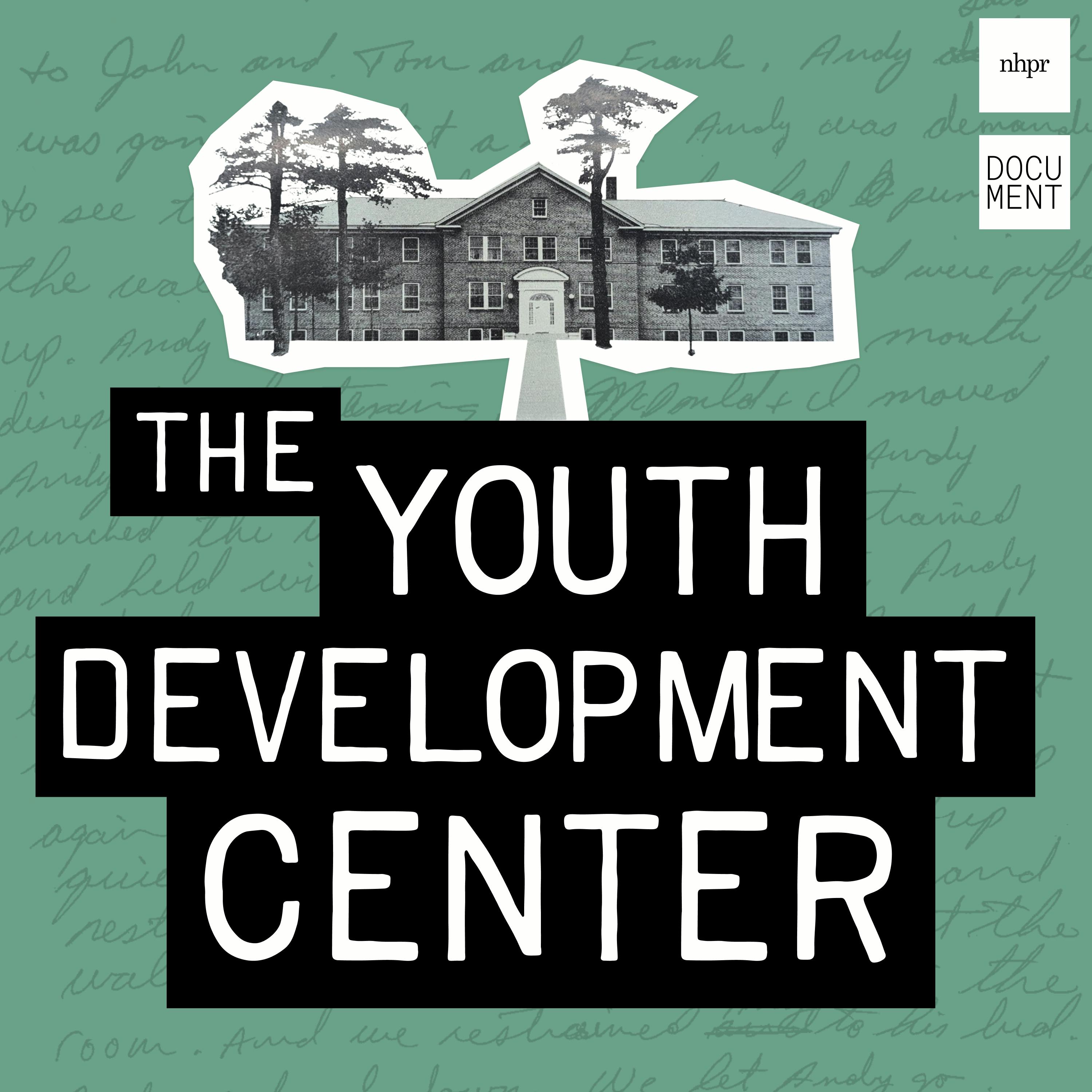 On Our Watch Presents: The Youth Development Center