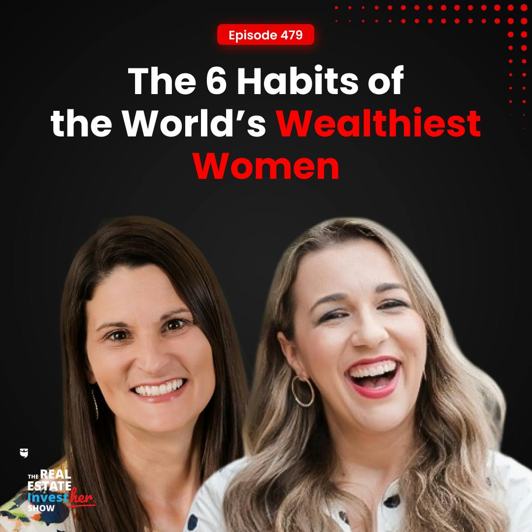 The 6 Habits of the World’s Wealthiest Women