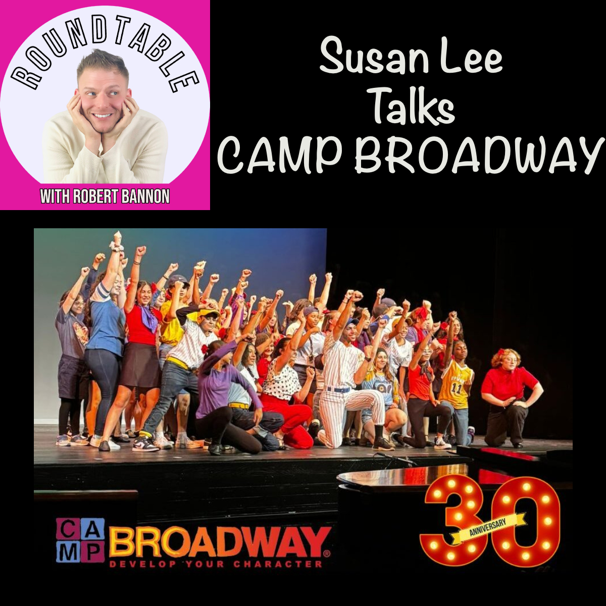 Director Susan Lee Is Here To Tell Us All About "Camp Broadway!"