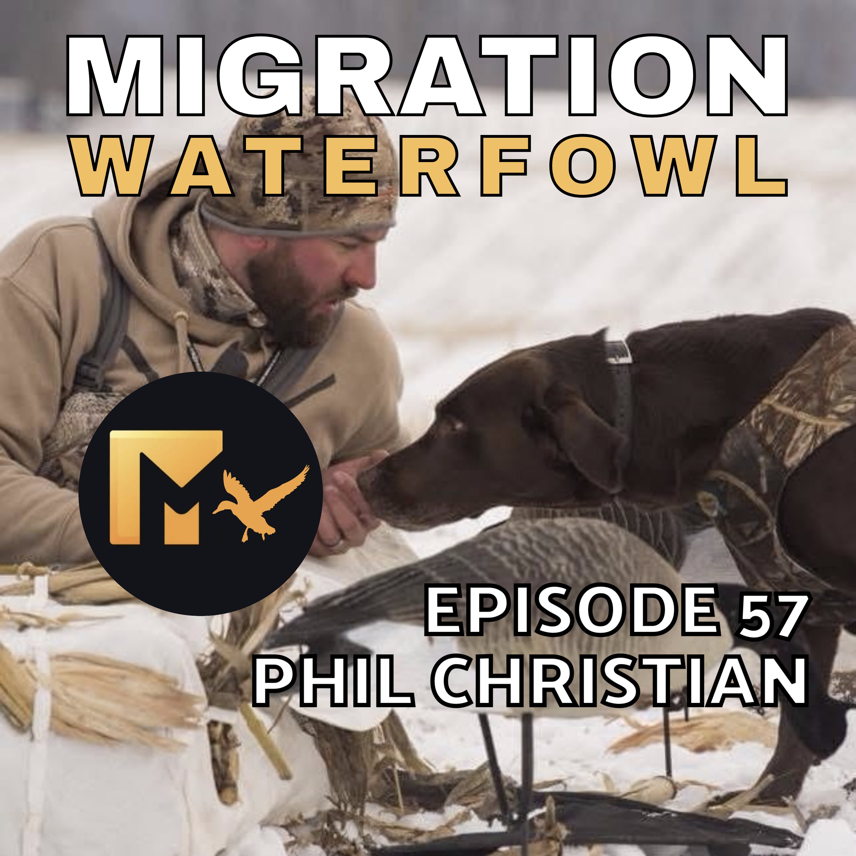 The Migration - The Realization of a Duck Hunter’s True Priorities with Phil Christian
