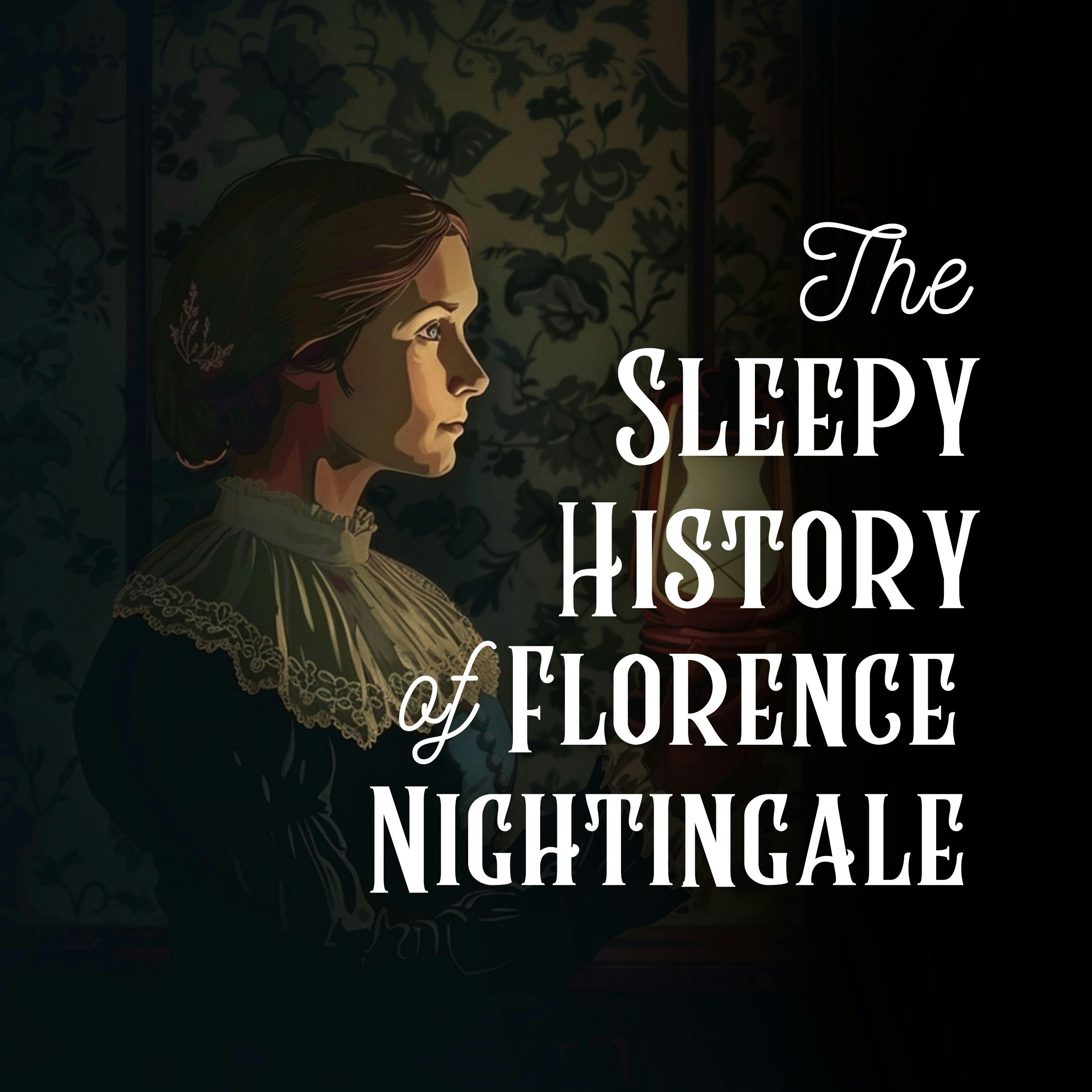 The Sleepy History of Florence Nightingale