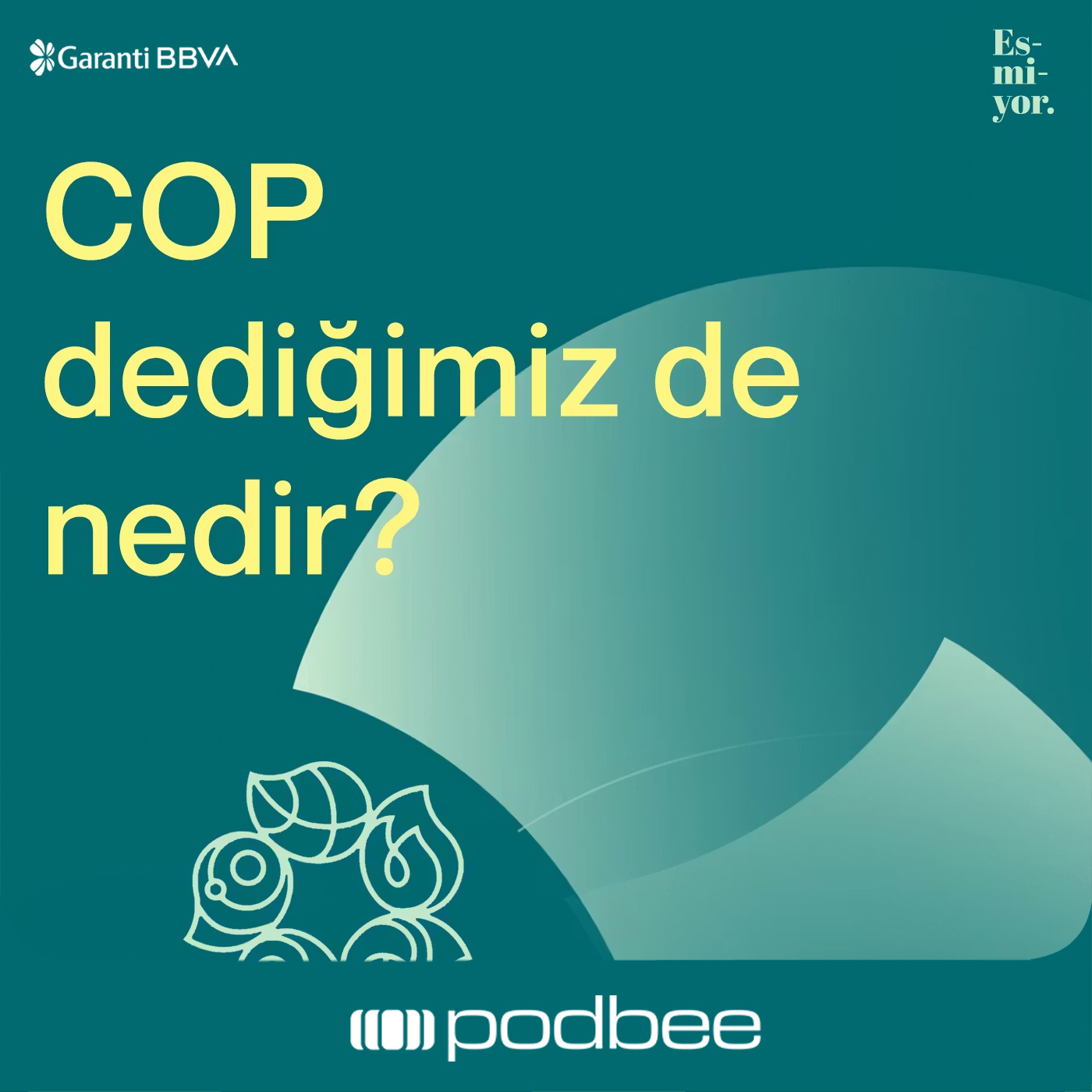 Mini-seri 1/3: COP dediğiniz de nedir? 