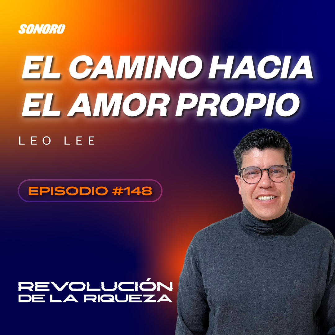 149. El camino hacia el amor propio con Leo Lee episode artwork
