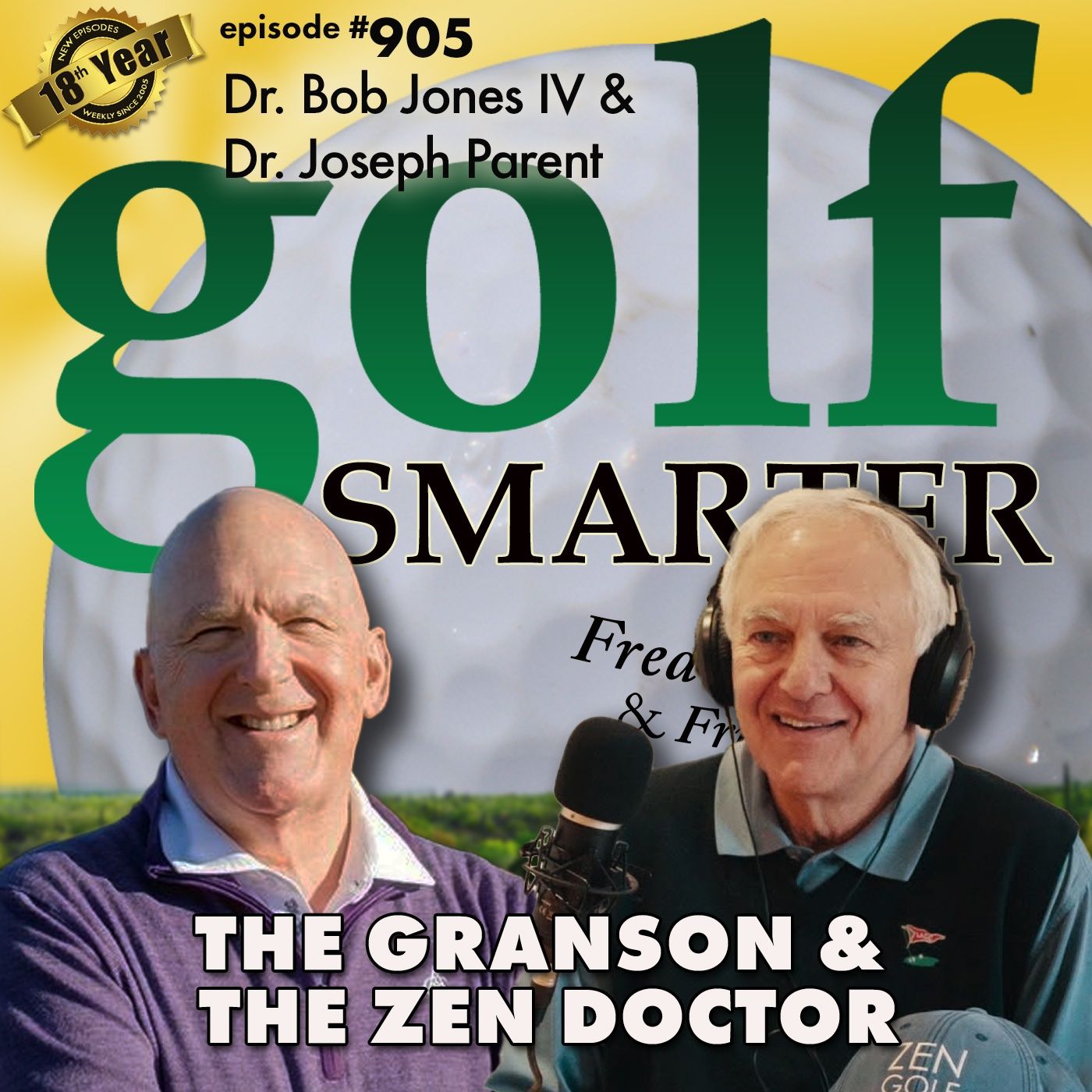 The Grandson & The Zen Doctor - Our Introduction of Dr Bob Jones IV to Dr Joseph Parent episode artwork