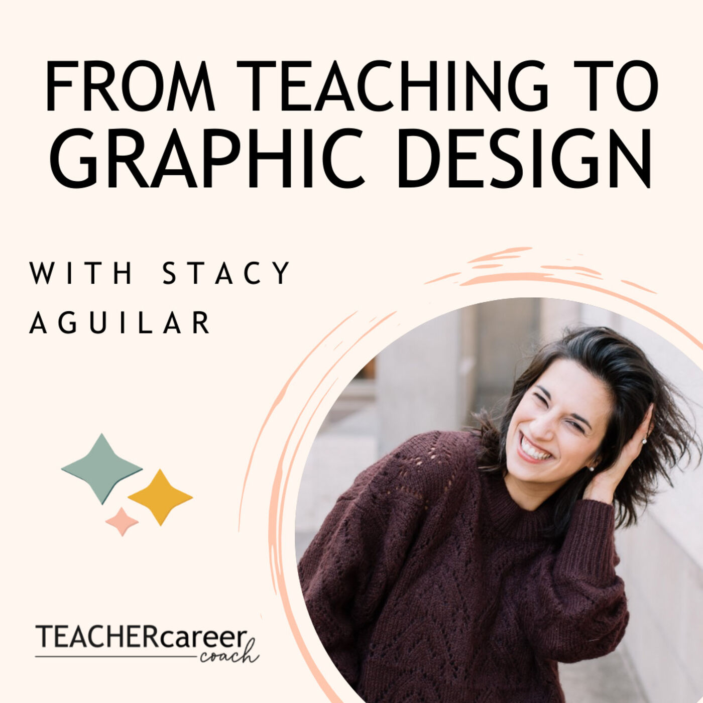 16 - Stacy Aguilar: From Teaching to Graphic Design episode artwork