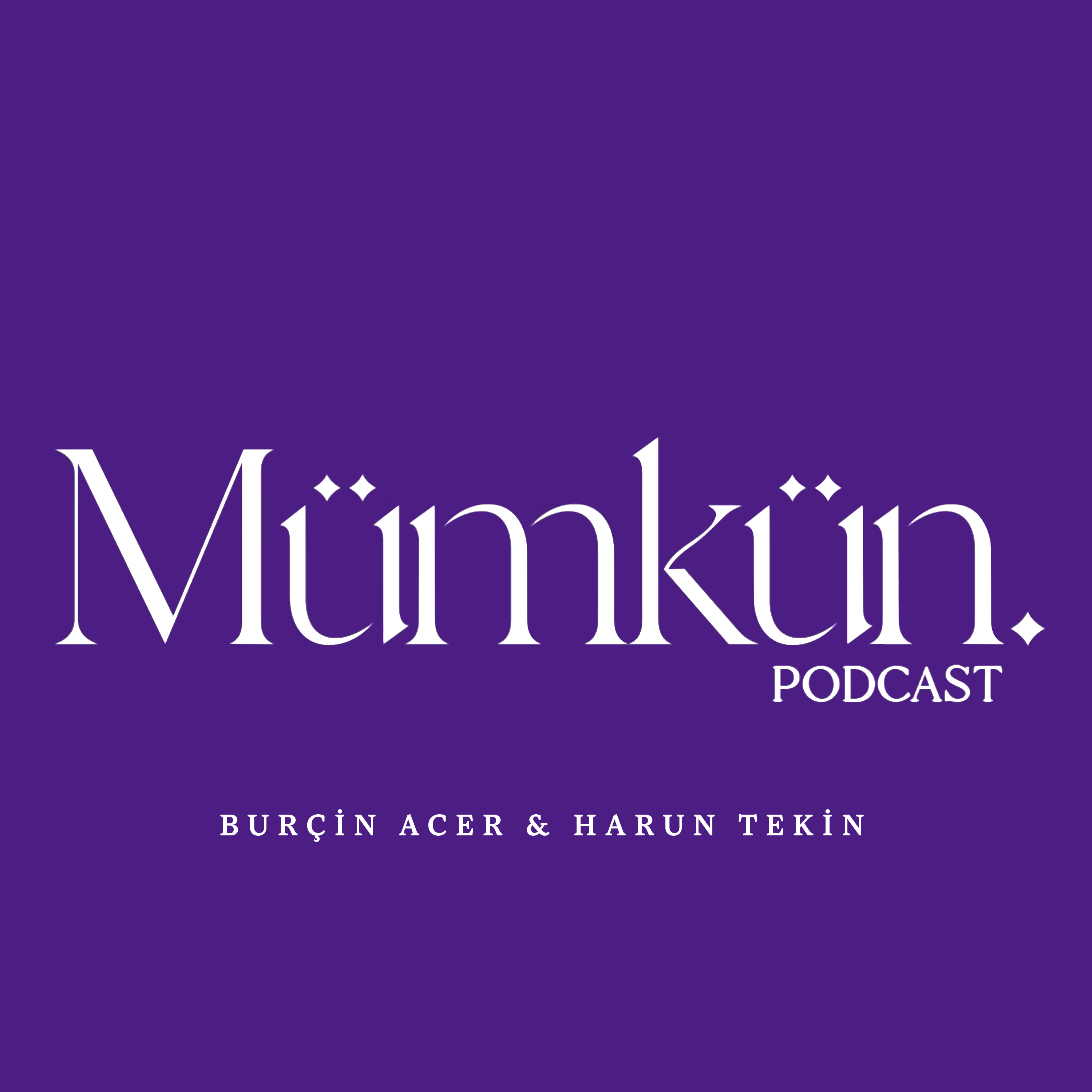 Mümkün: Harun Tekin & Burçin Acer