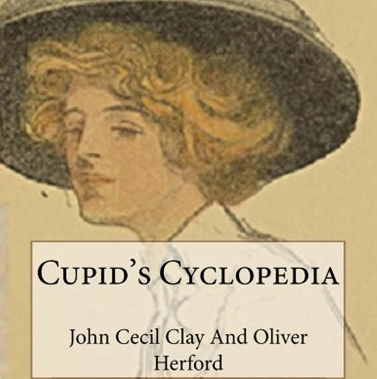 Cupid's Cyclopedia by Oliver Herford ~ Full Audiobook