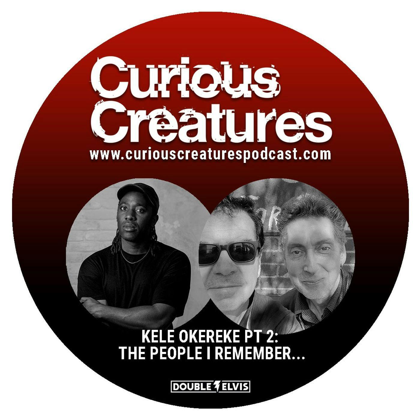 Kele Okereke Pt. 2: The People I Remember… Kele Okereke Pt. 2: The People I Remember…