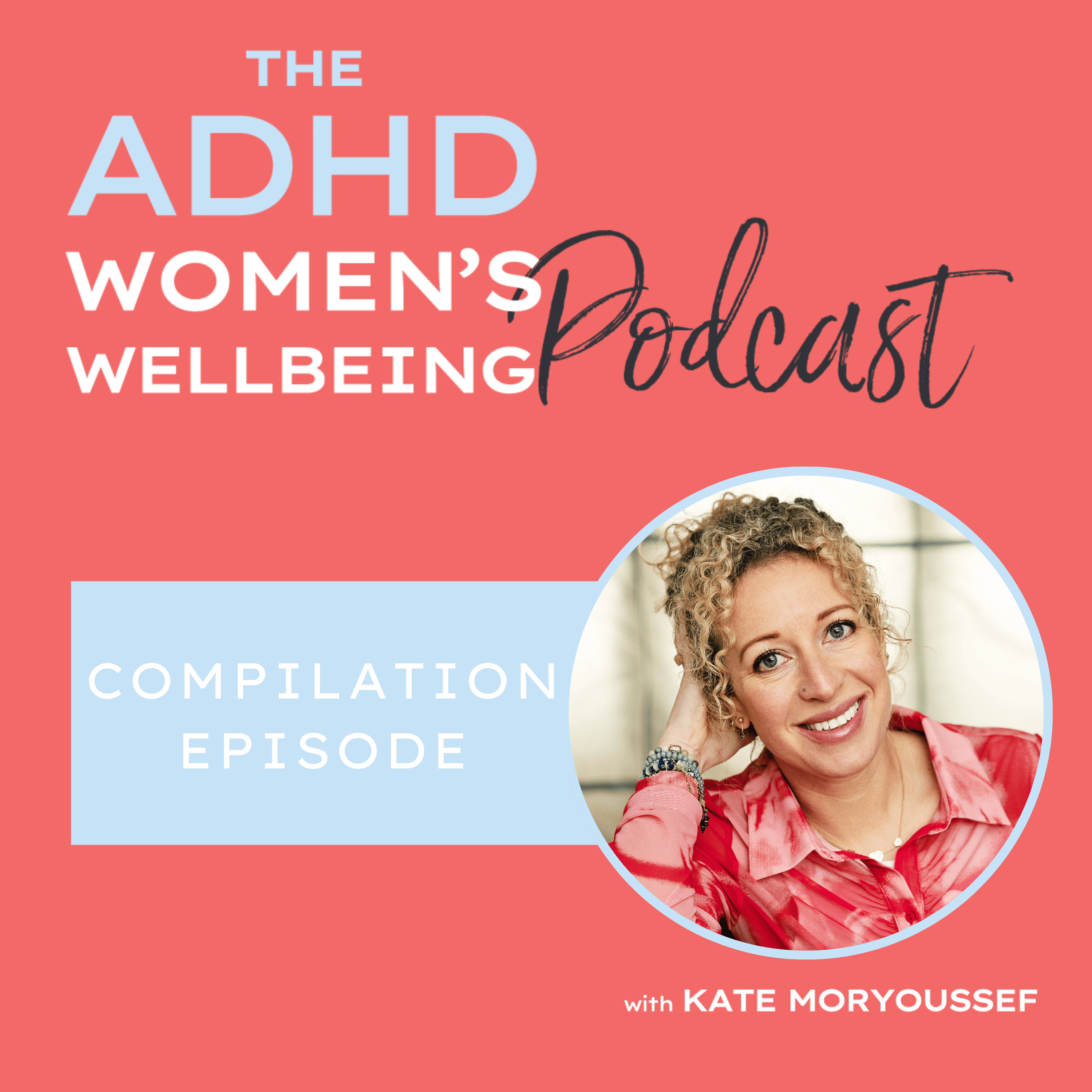 From ADHD Diagnosis to Self-Acceptance: Breaking Free from Shame, Self-Doubt & Limiting Beliefs episode artwork