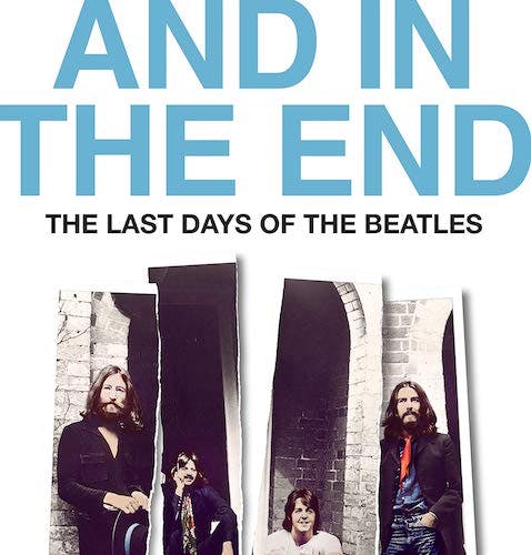 And in the End: The Last Days of the Beatles with Ken McNab