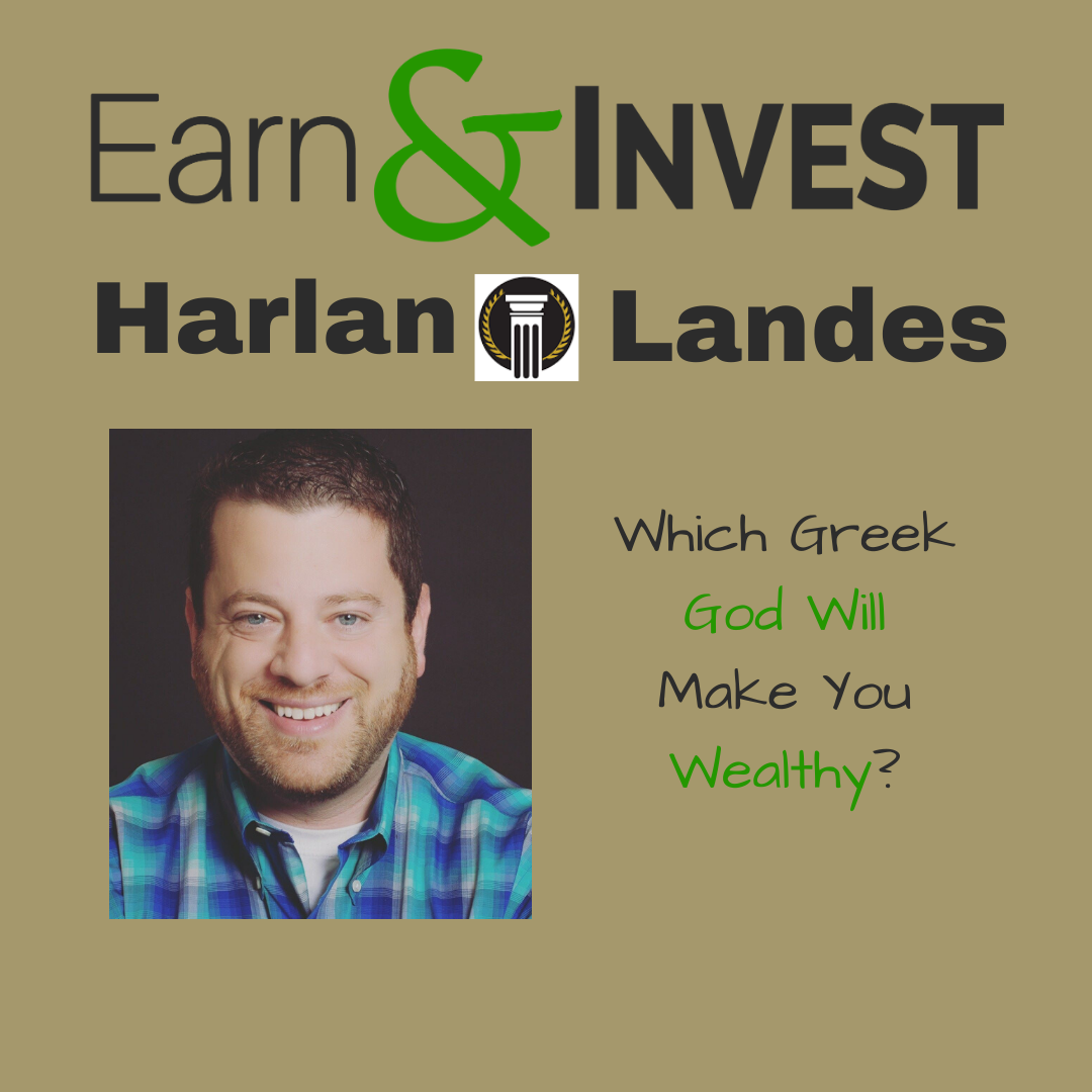 Which Greek God Will Make You Wealthy (w/ Harlan Landes)