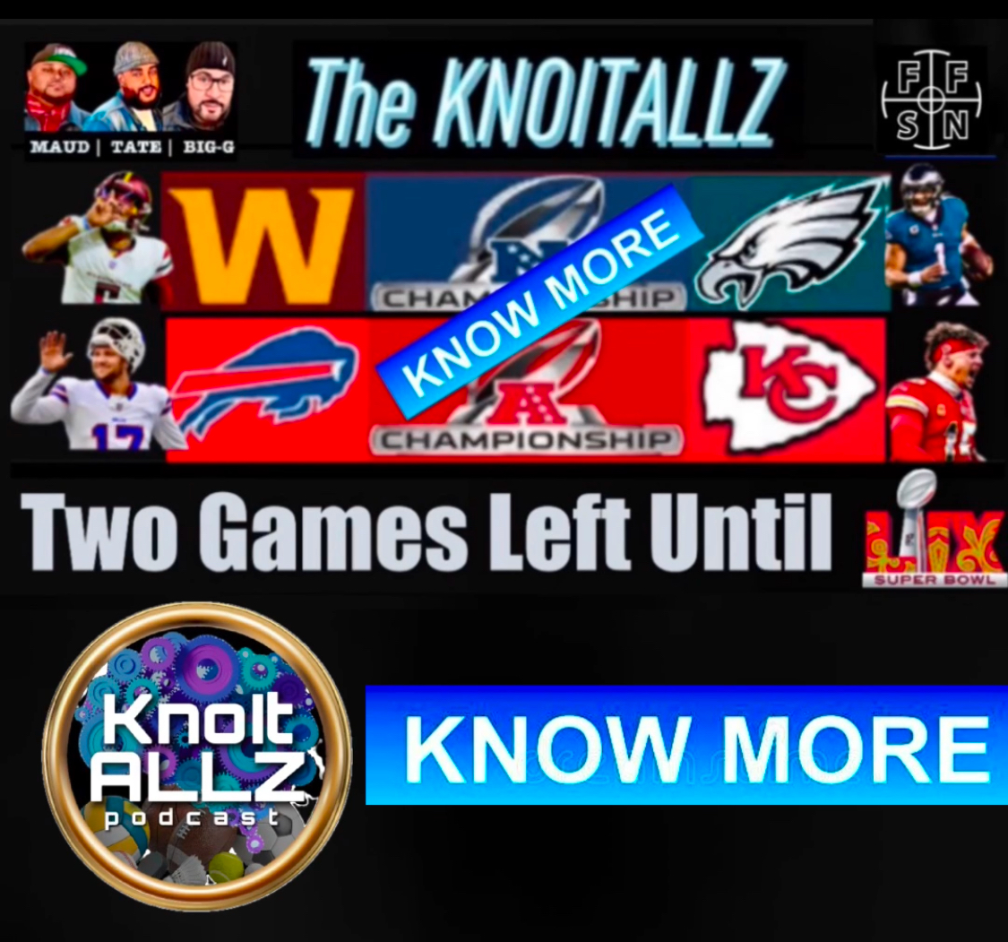 KnoItAllz Podcast EP 189: “Conference Championship Previews, The Games Before The Game SB 59”