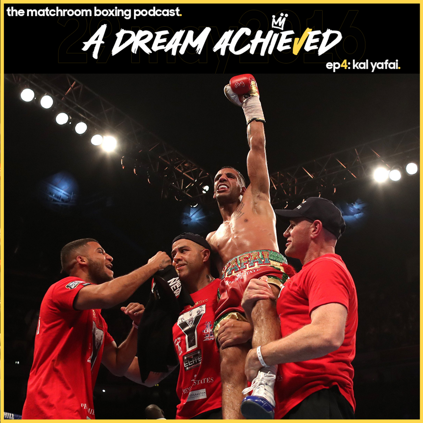 A Dream Achieved ep4: Kal Yafai