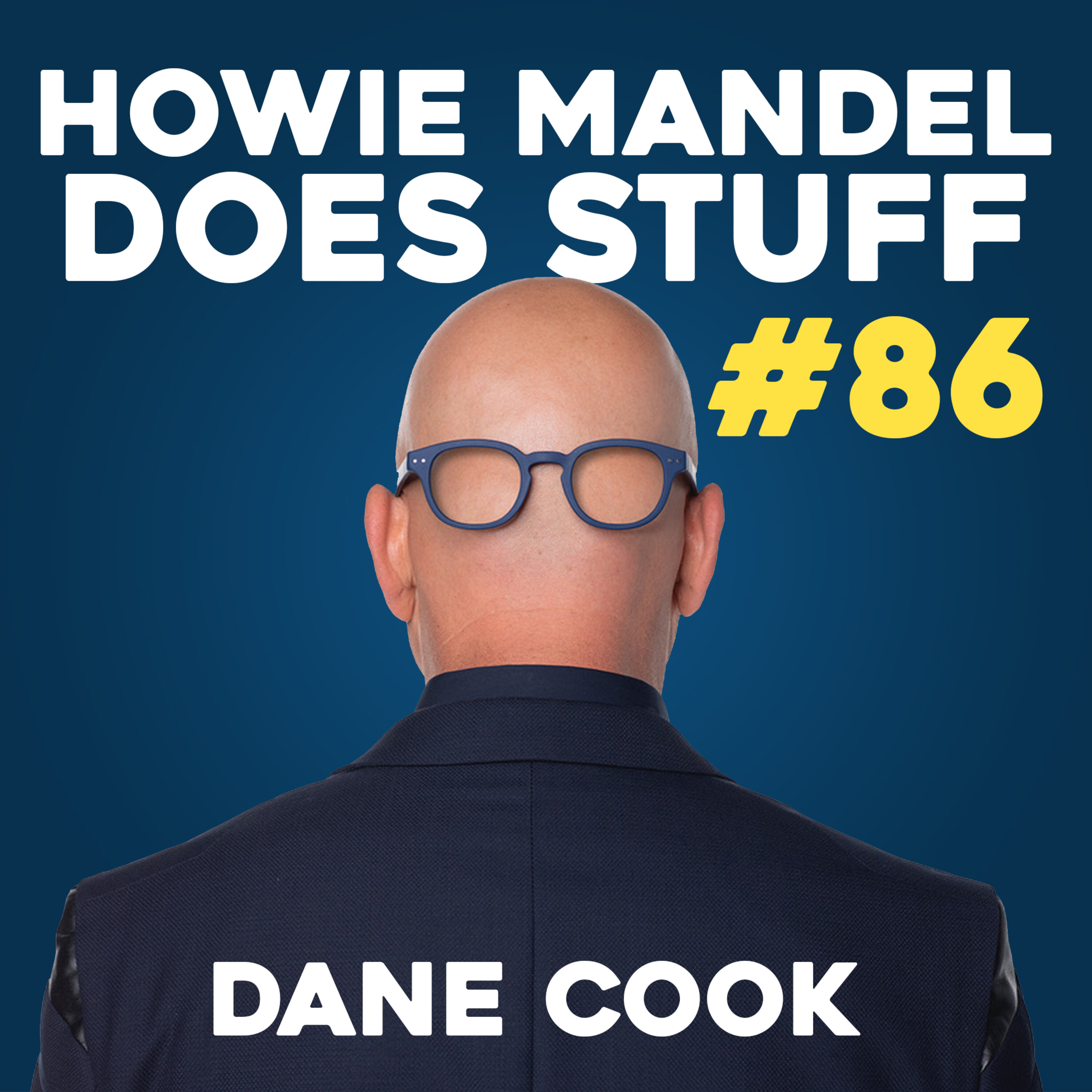What Happened When Dane Cook Let Strange Fans Into His House | Howie Mandel Does Stuff #86
