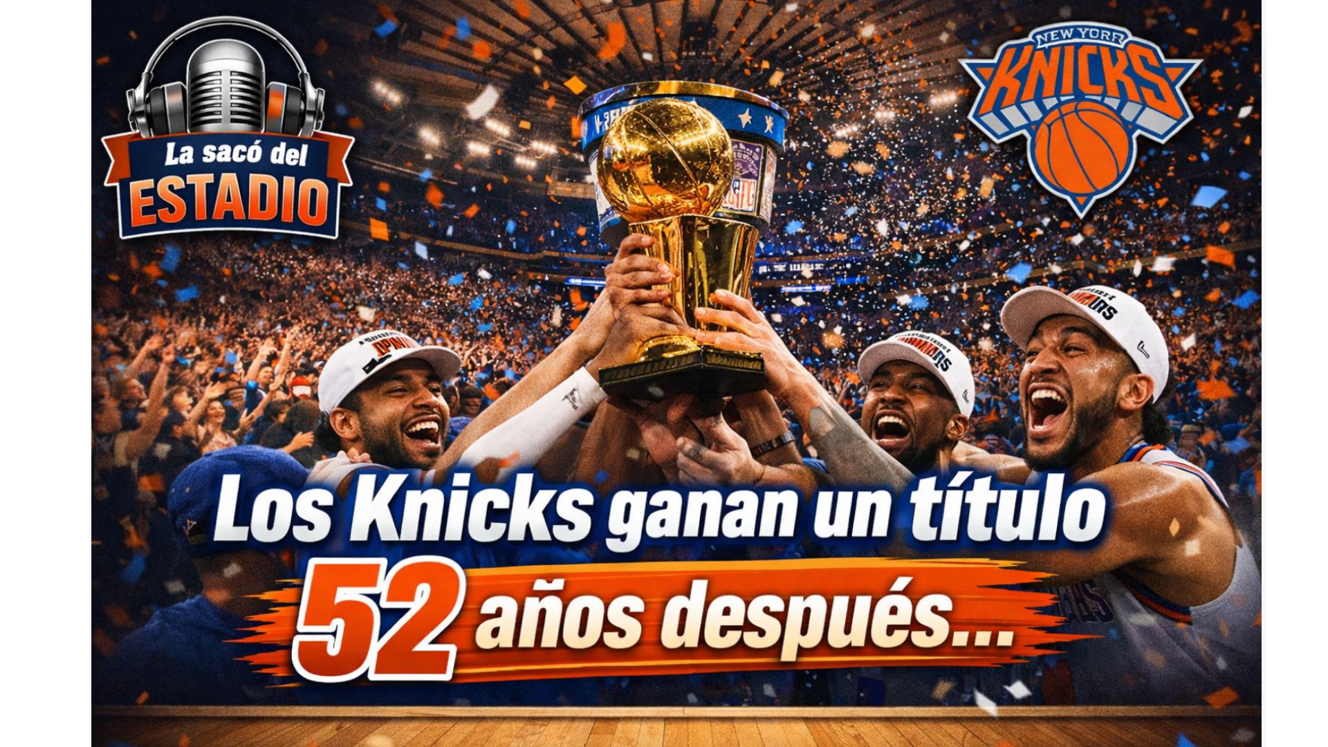 Knicks ganan título 52 años después..🏀 episode artwork