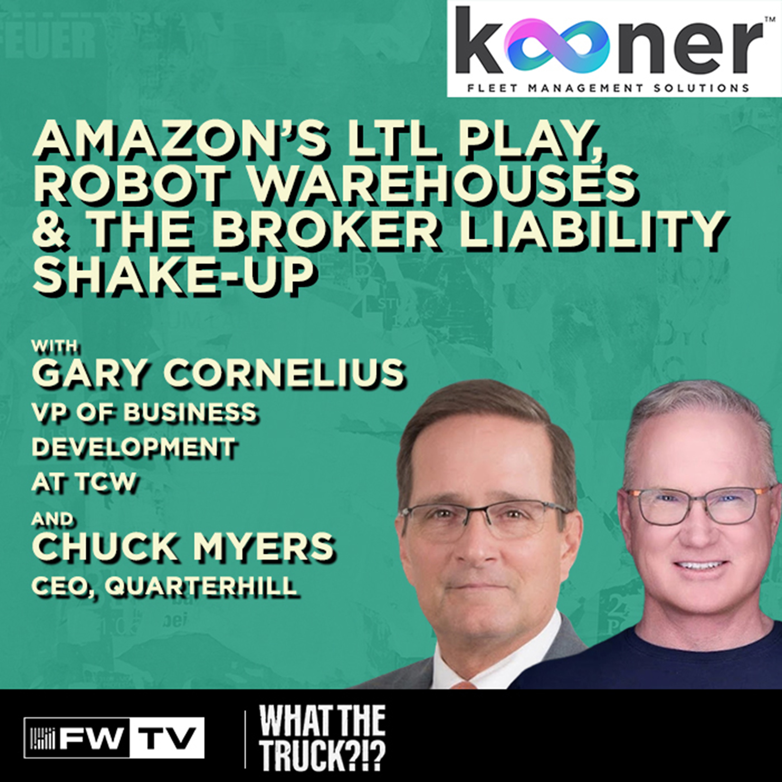 Amazon’s LTL Play, Robot Warehouses & the Broker Liability Shake-Up | WHAT THE TRUCK?!? episode artwork