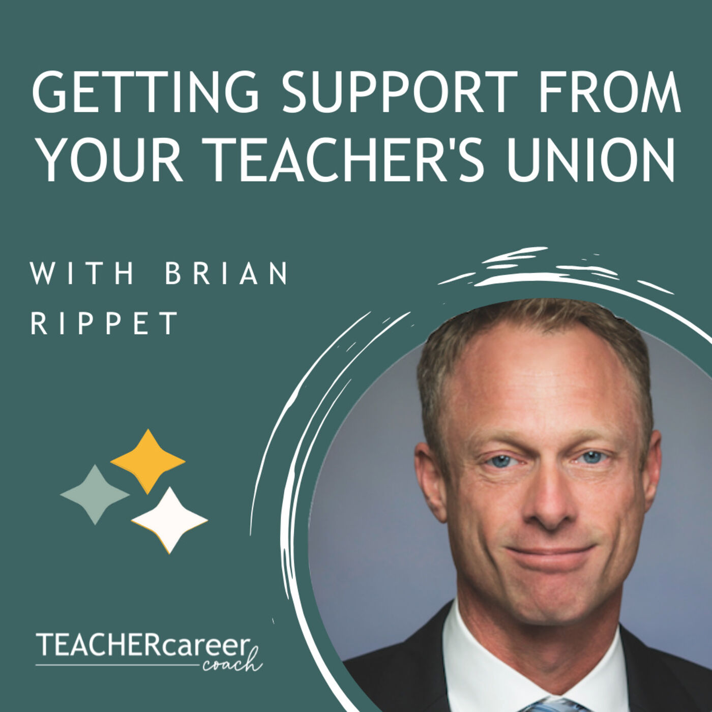 15 - Brian Rippet: Getting Support From Your Teachers Union episode artwork