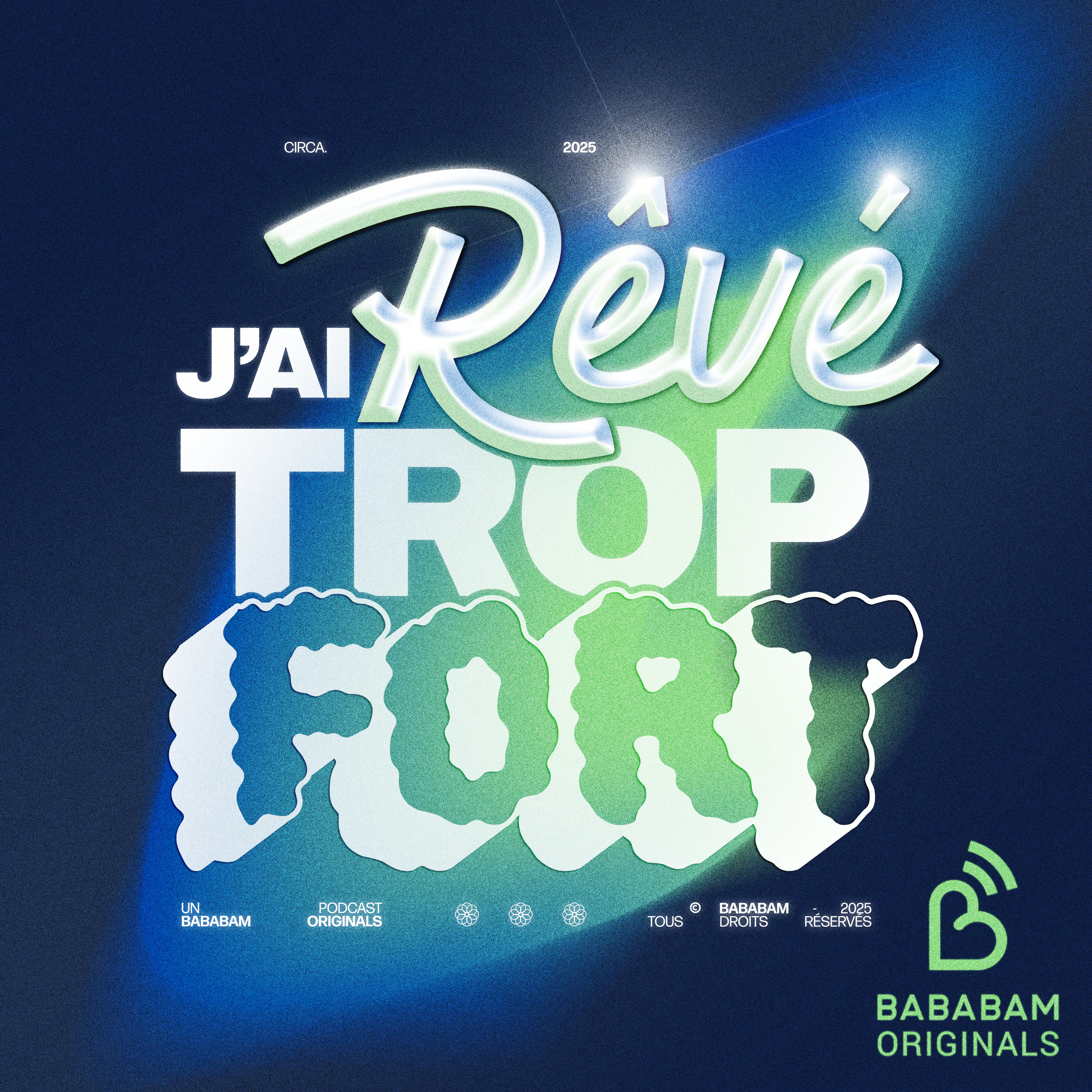 Retrouvez « J’ai rêvé trop fort », le nouveau podcast de Bababam