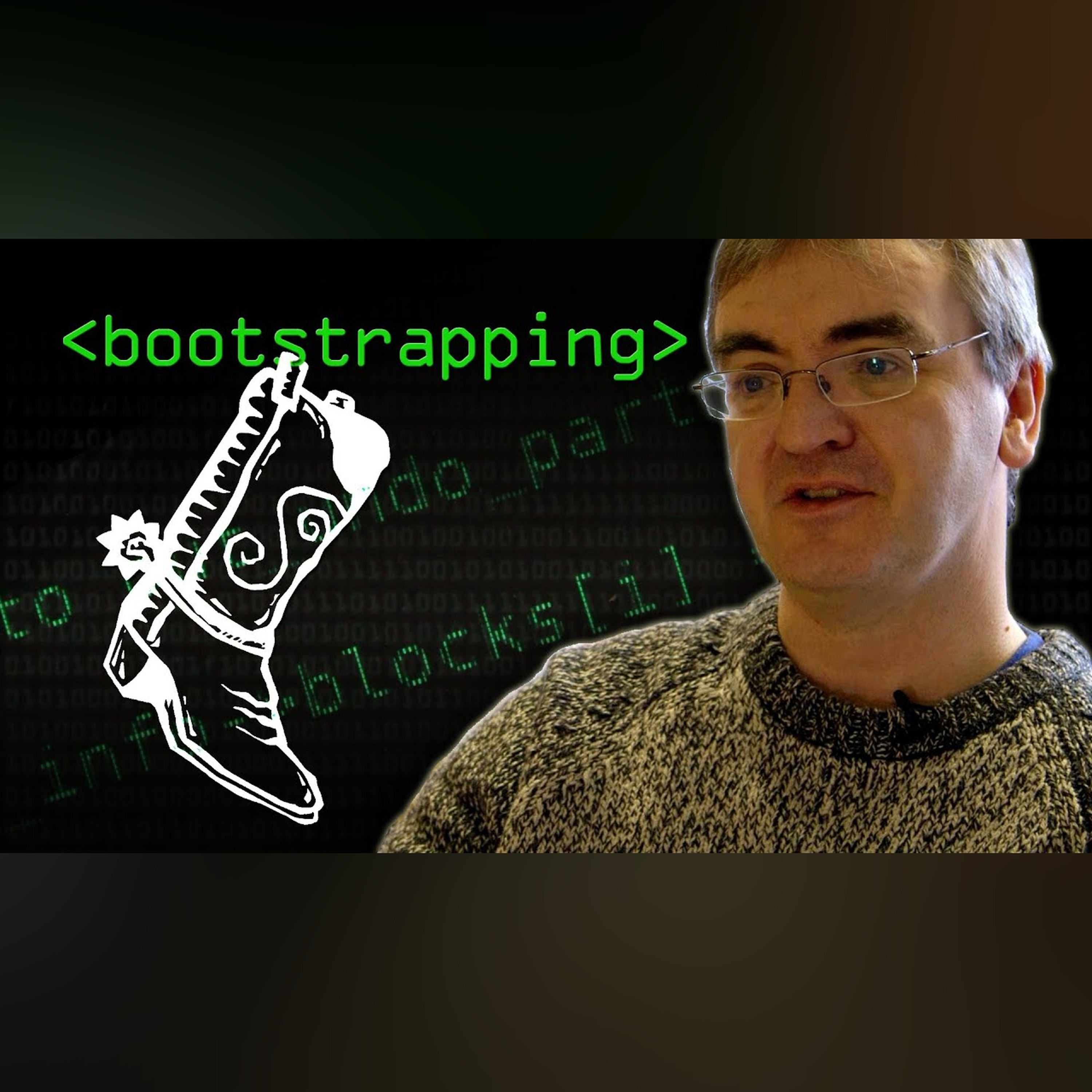 What is Bootstrapping? - Computerphile episode artwork