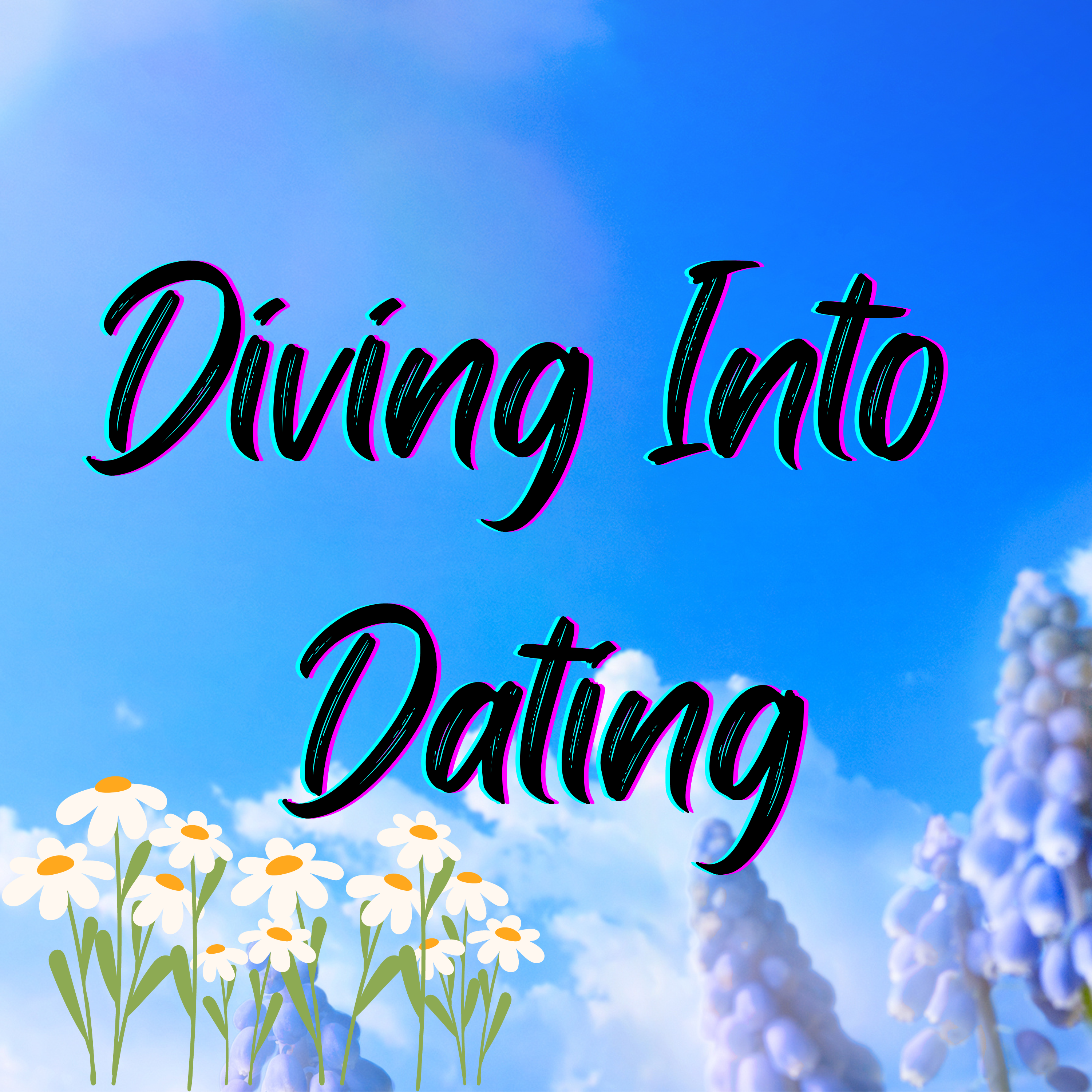 Diving Into Dating