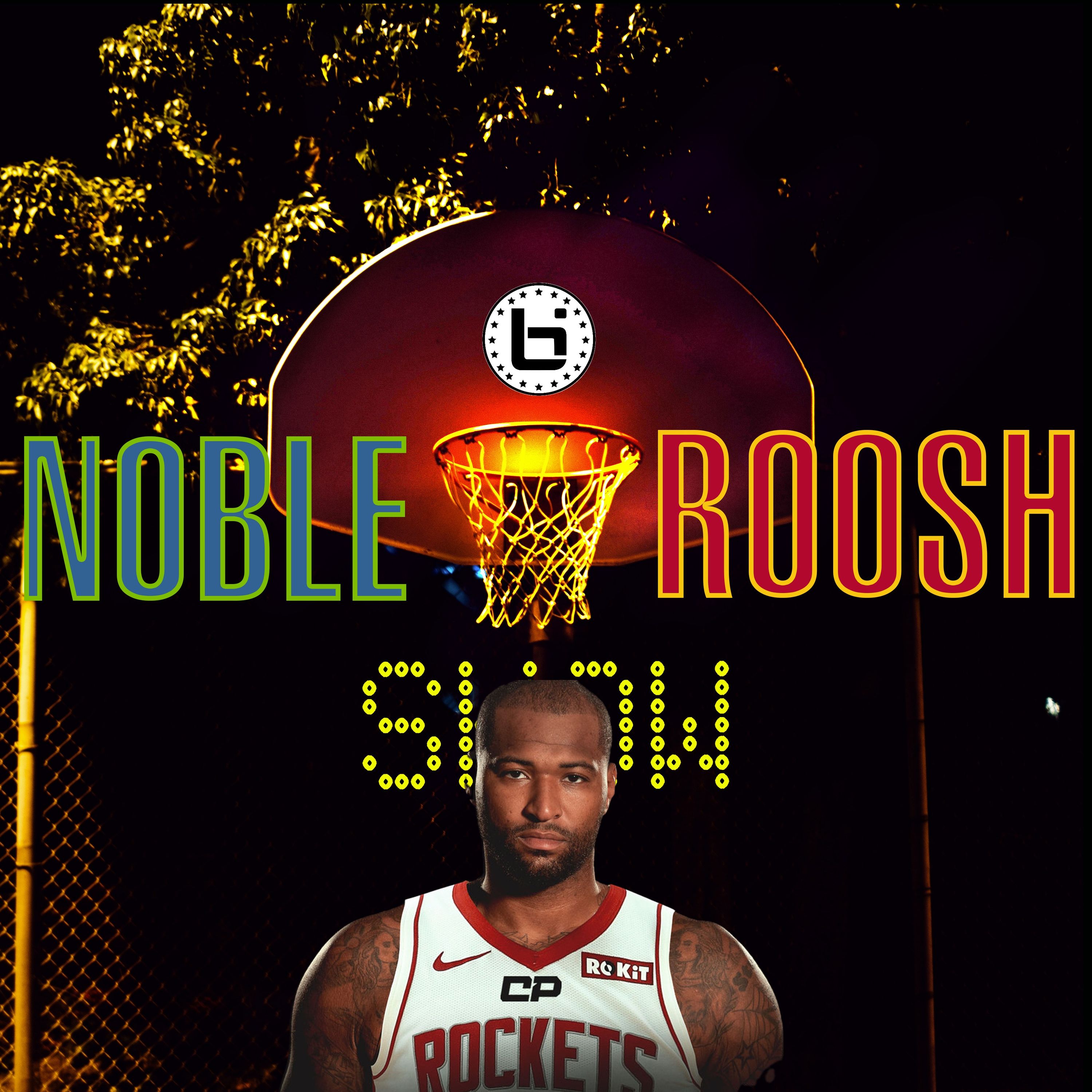 Noble & Roosh Show
