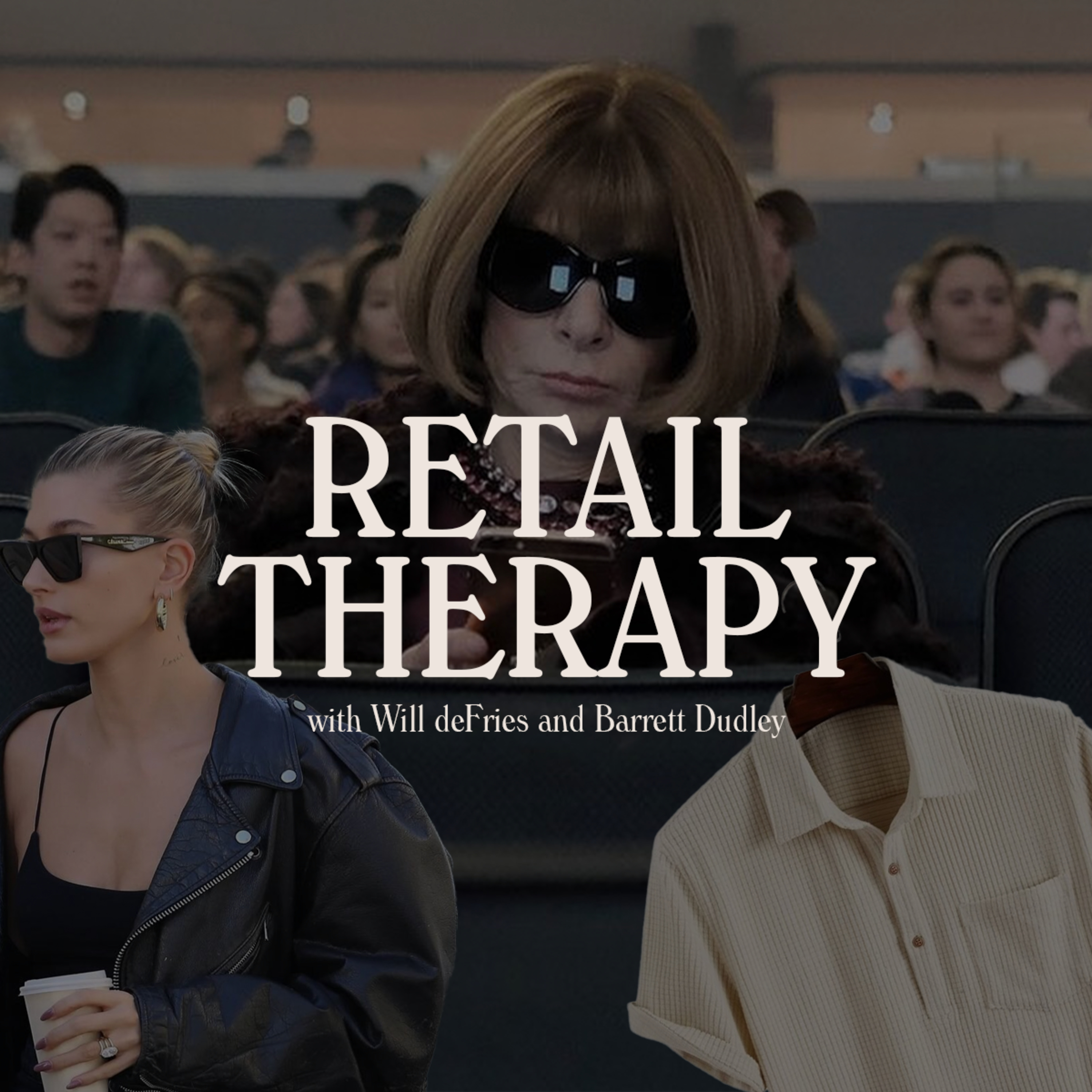 Retail Therapy 010: Clean Girls & Anna Wintour's Lunch episode artwork
