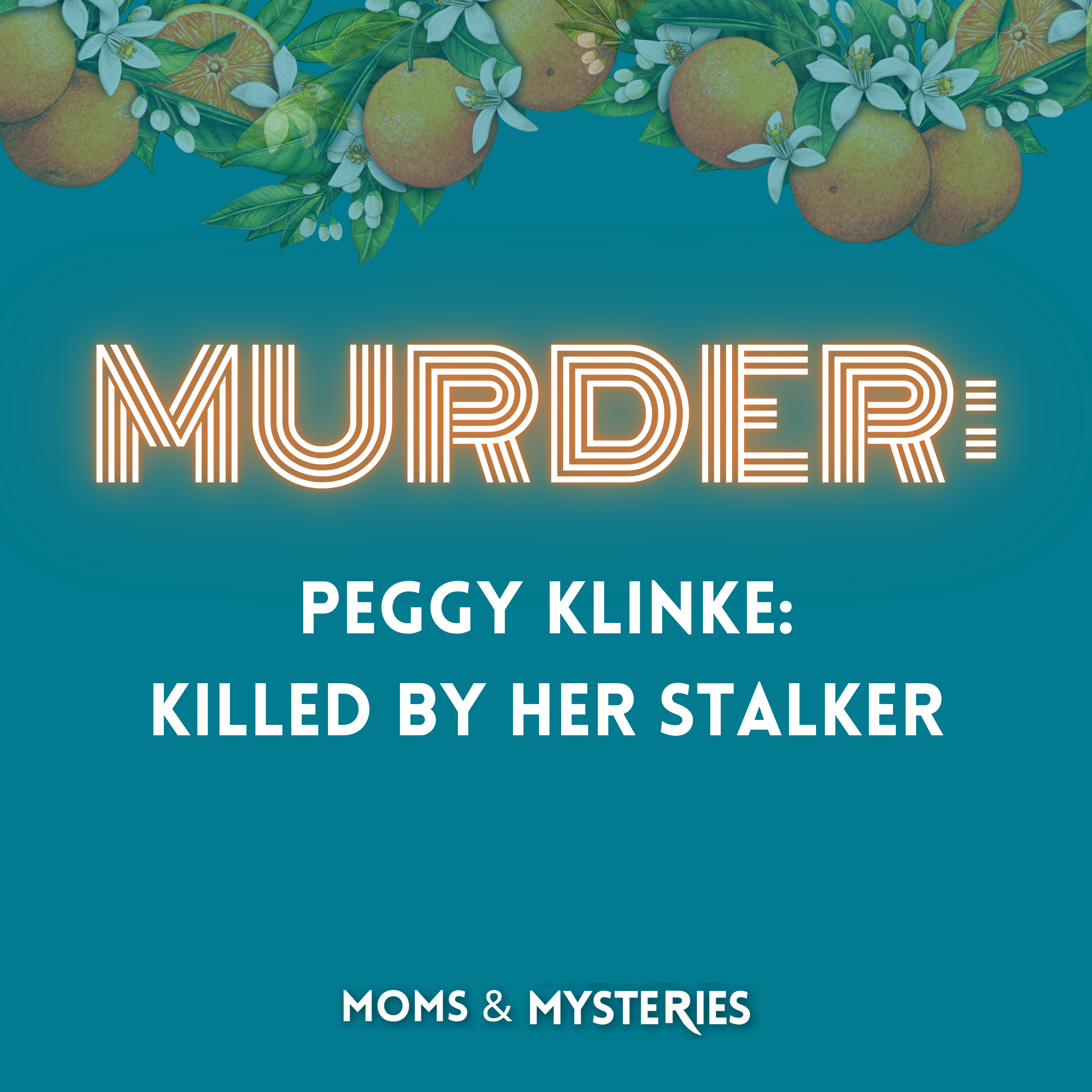 Peggy Klinke: Killed by Her Stalker